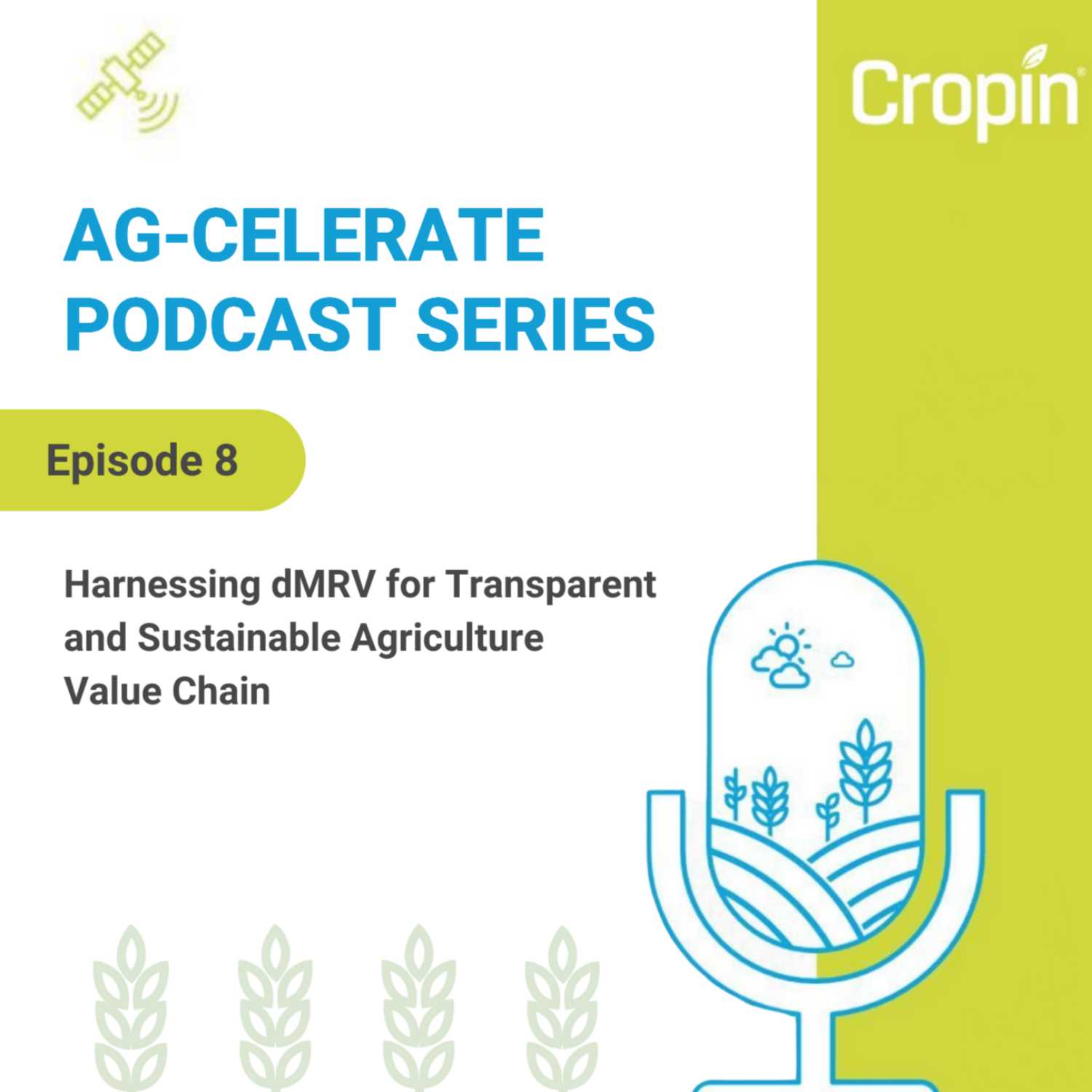 Episode 8- Harnessing dMRV for Transparent and Sustainable Agriculture  Value Chain