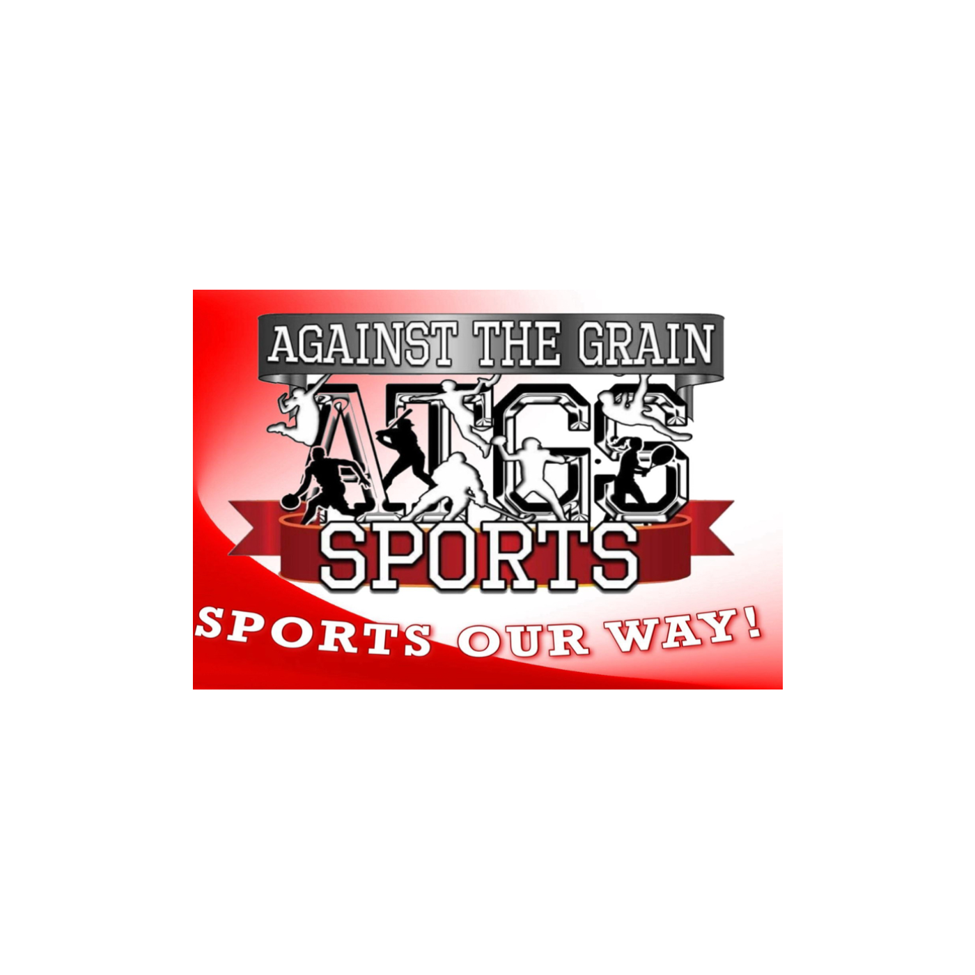 Against The Grain Sports Podcast: Uncut