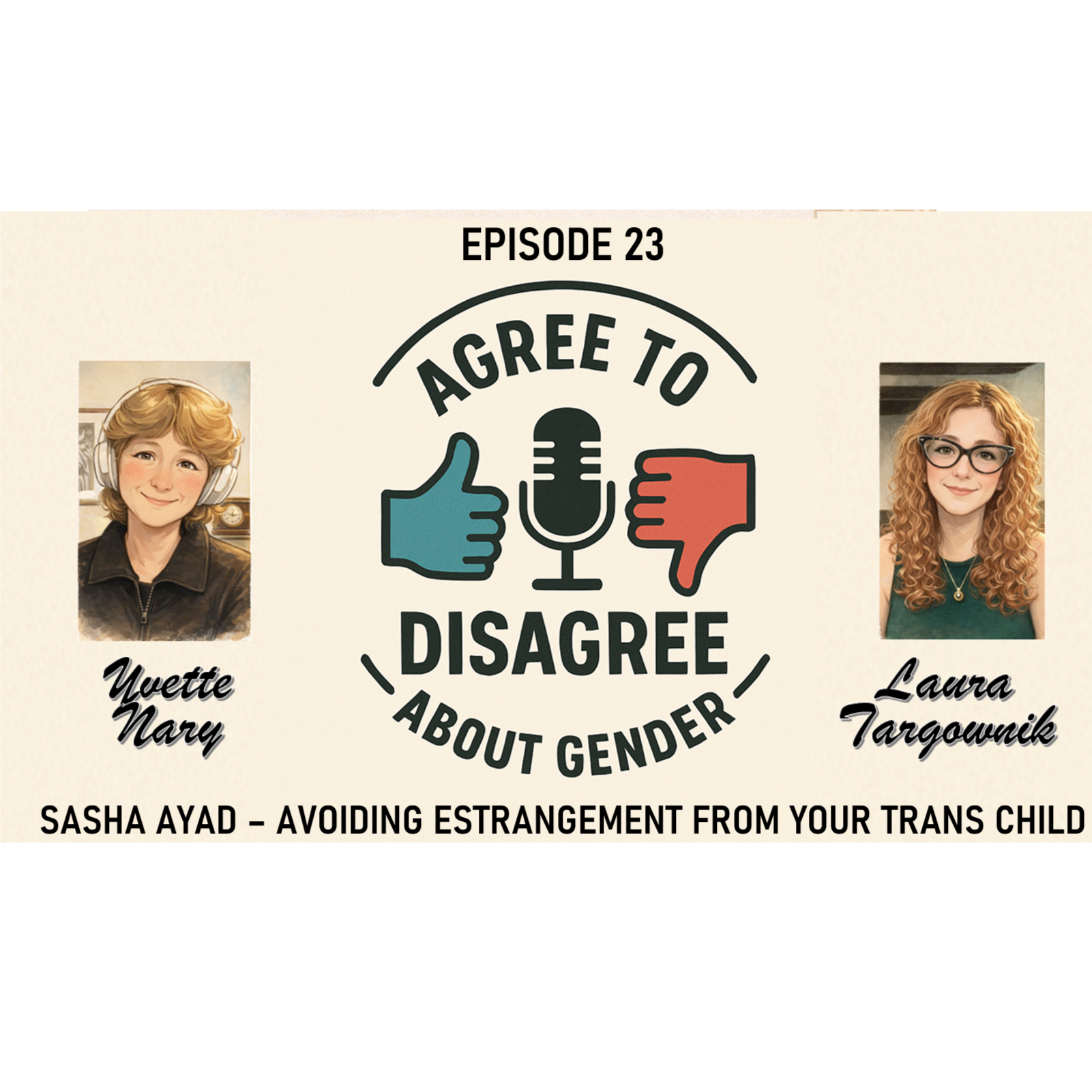 Episode 23 - Sasha Ayad - Avoiding Estrangement From Your Trans Child episode artwork