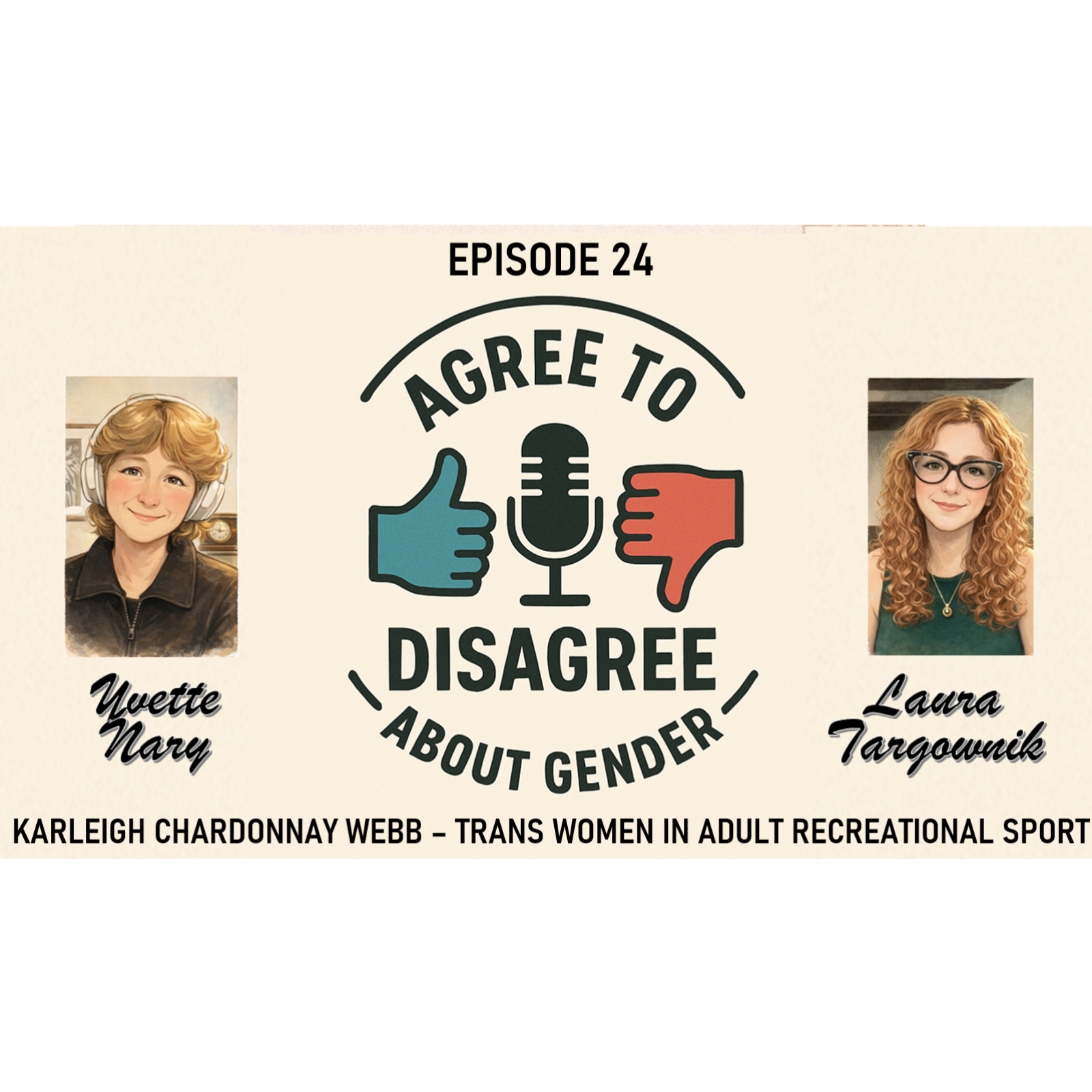 Episode 24 - Karleigh Chardonnay Webb - Trans Women in Adult Recreational Sport episode artwork