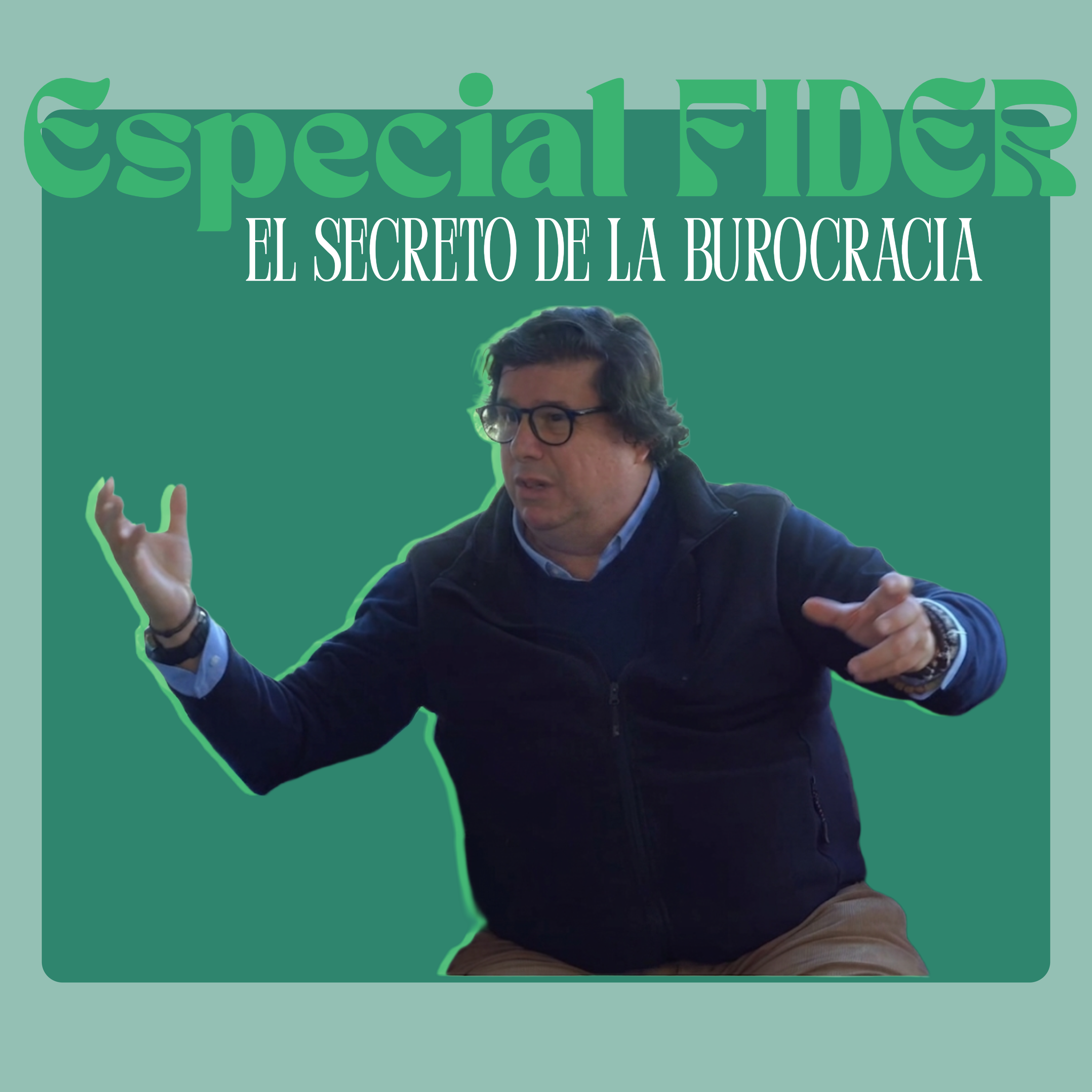 Especial FIDER: el SECRETO de la BUROCRACIA episode artwork