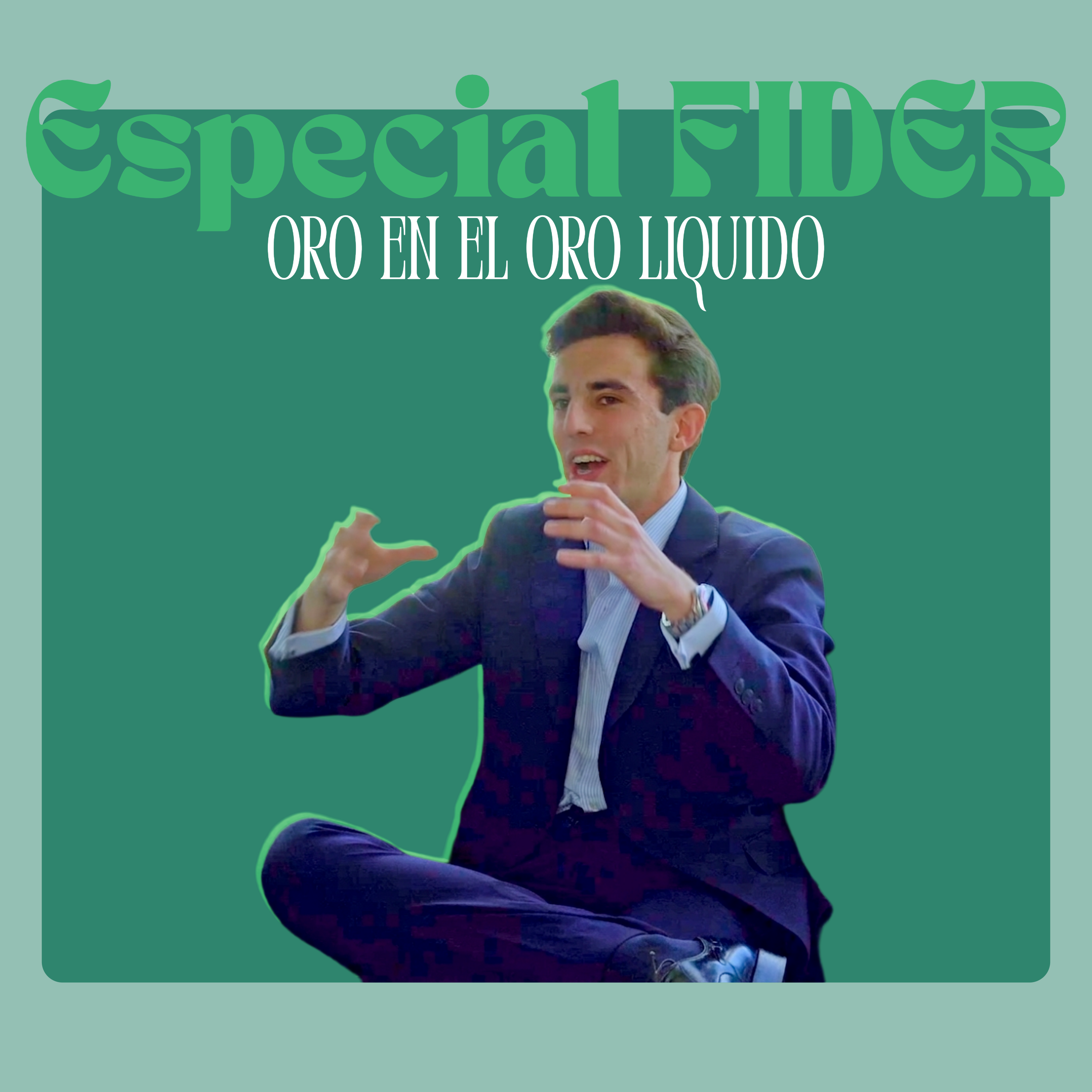 Especial FIDER: ORO en el ORO LIQUIDO episode artwork