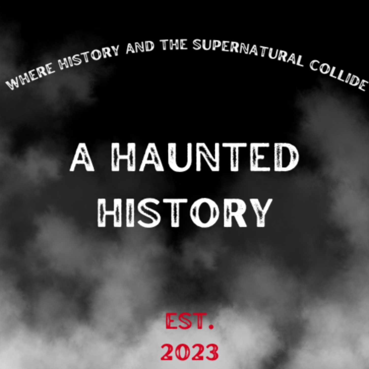 A Haunted History