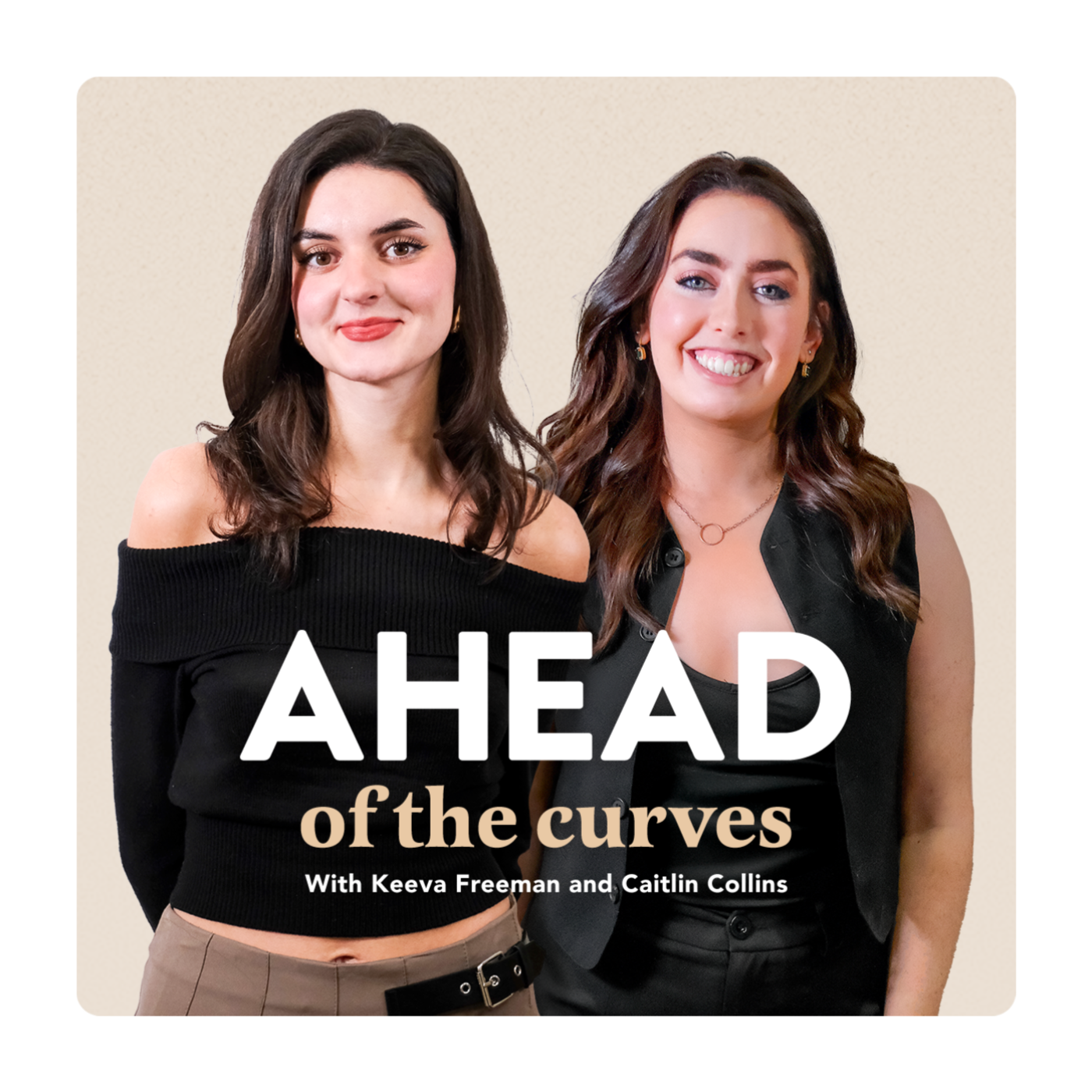 Ahead of the Curves