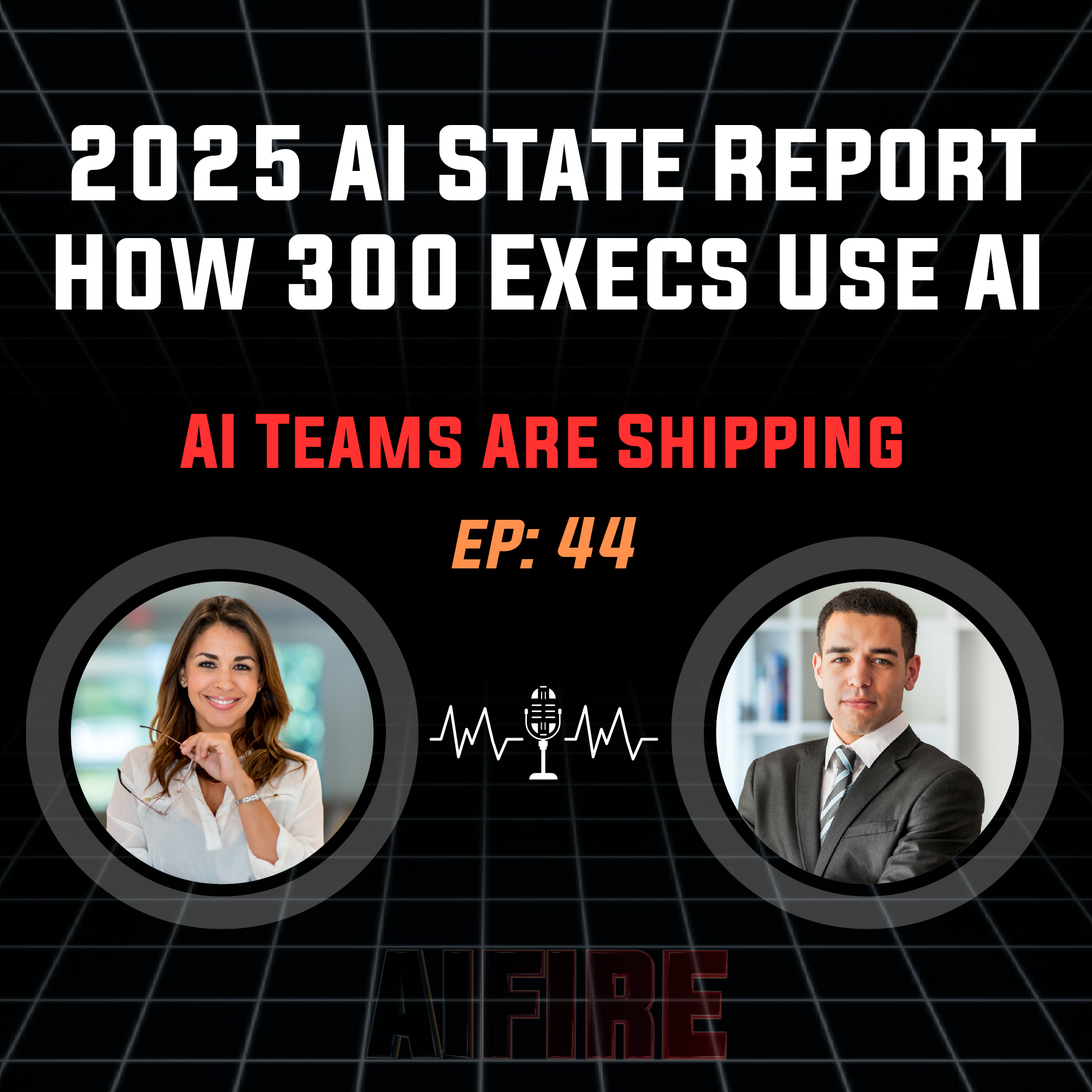 🎙️ EP 44: 300 Execs Reveal the Brutal Truth About AI in 2025
