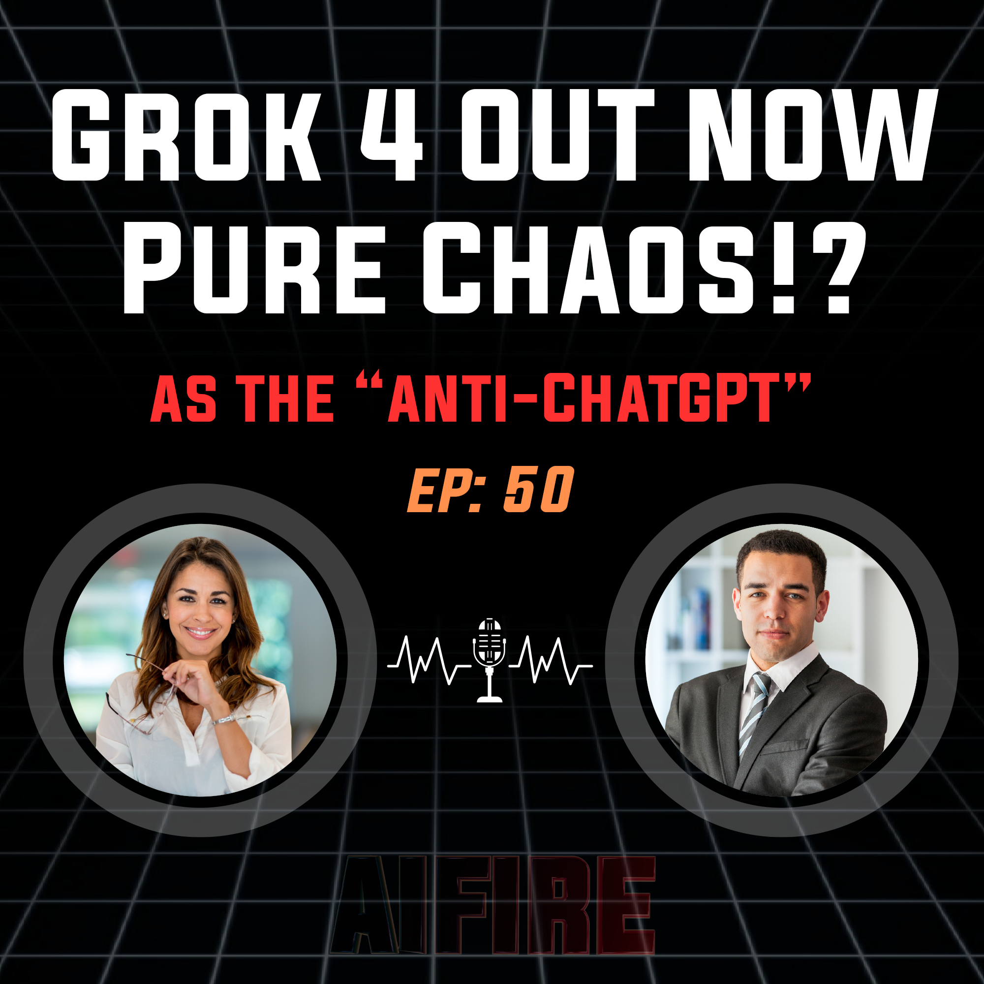 🎙️ EP 50: Elon Drops Grok 4 & It’s Pure Chaos!? Or Not?