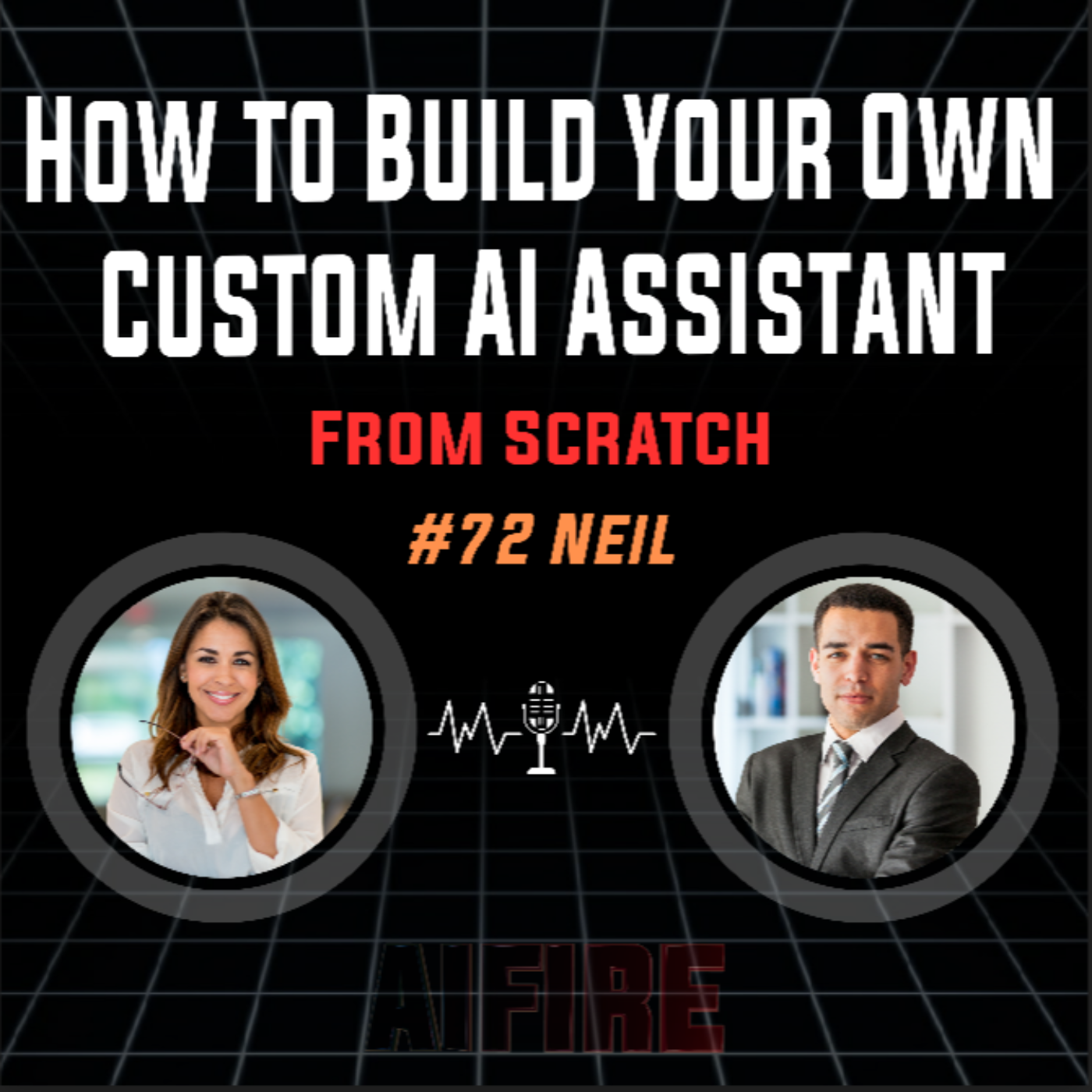 #72 Neil: How To Build Your Own Custom AI Assistant From Scratch