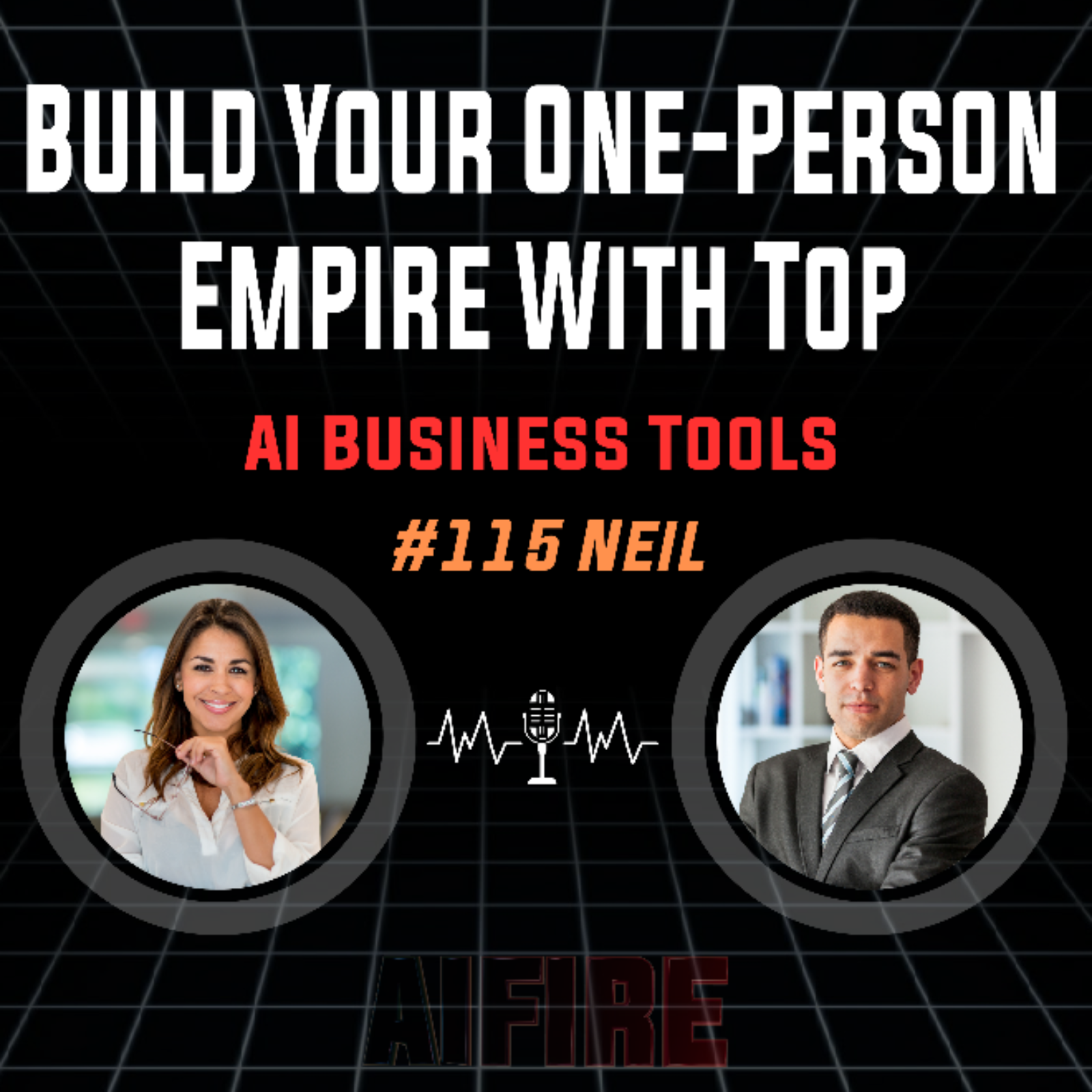 #115 Neil: Build Your One-Person Empire With Top AI Business Tools