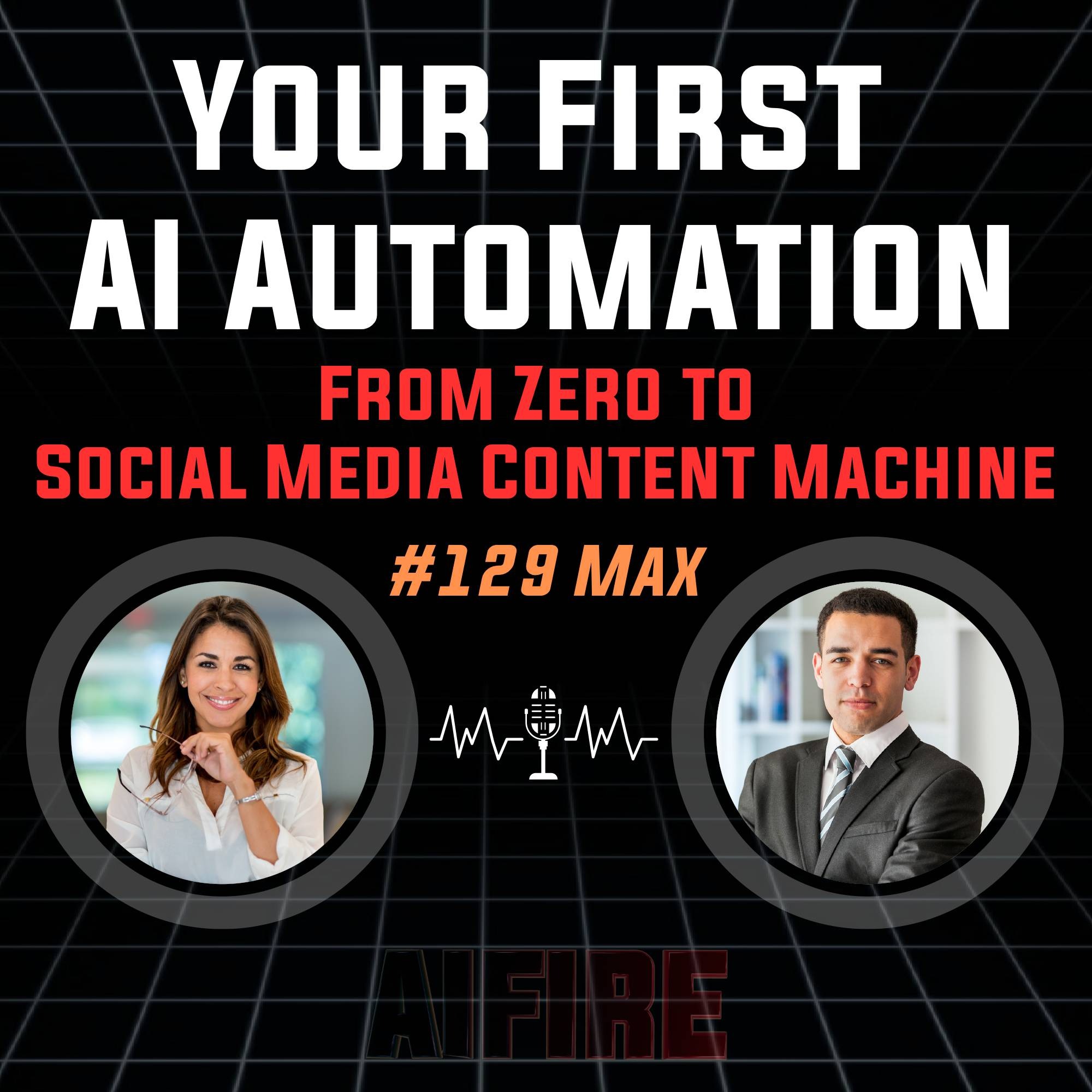 #129 Max: Your First AI Automation – From Zero to Social Media Content Machine in 14 Minutes