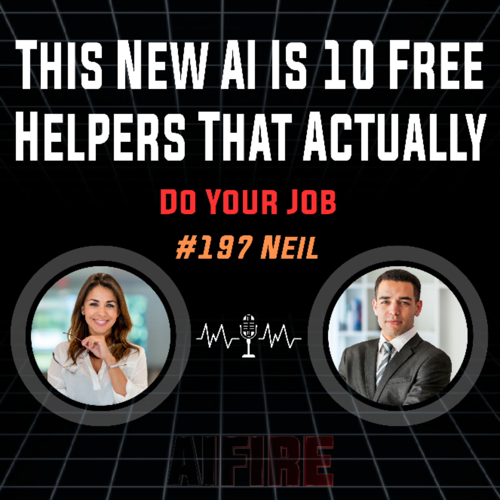#197 Neil: This New AI Is 10 Free Helpers That Actually Do Your Job