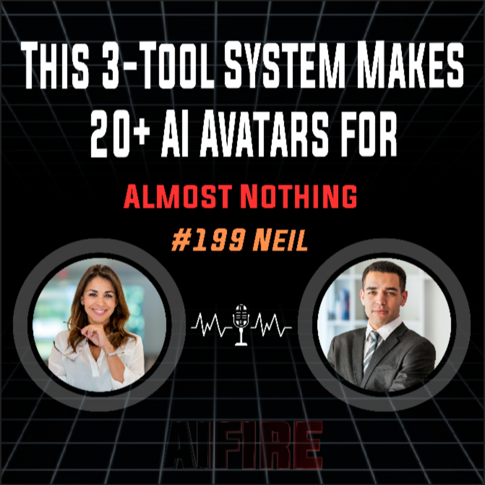 #199 Neil: This 3-Tool System Makes 20+ AI Avatars For Almost Nothing