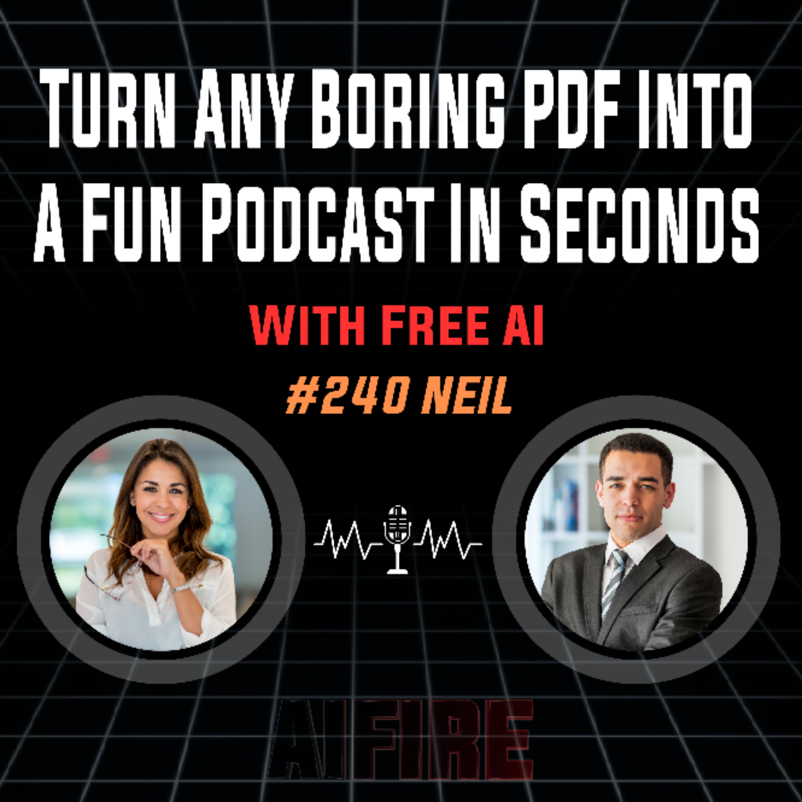 #240 Neil: Turn Any Boring PDF Into A Fun Podcast In Seconds With Free AI #240 Neil: Turn Any Boring PDF Into A Fun Podcast In Seconds With Free AI