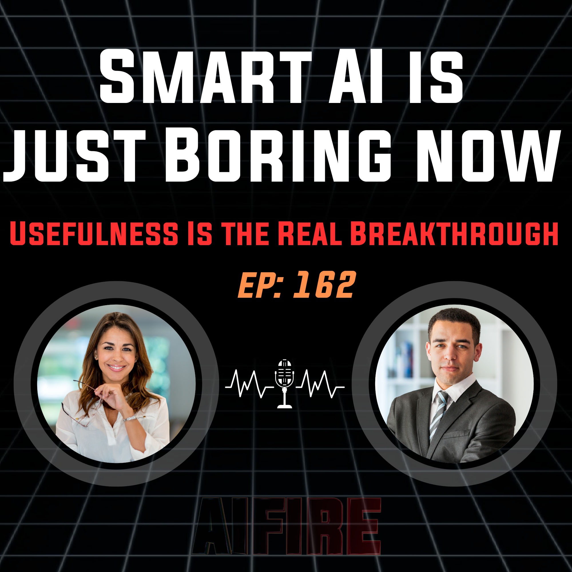 🎙️ EP 162: Smart AI Is Boring, Usefulness Is the Real Breakthrough 🎙️ EP 162: Smart AI Is Boring, Usefulness Is the Real Breakthrough