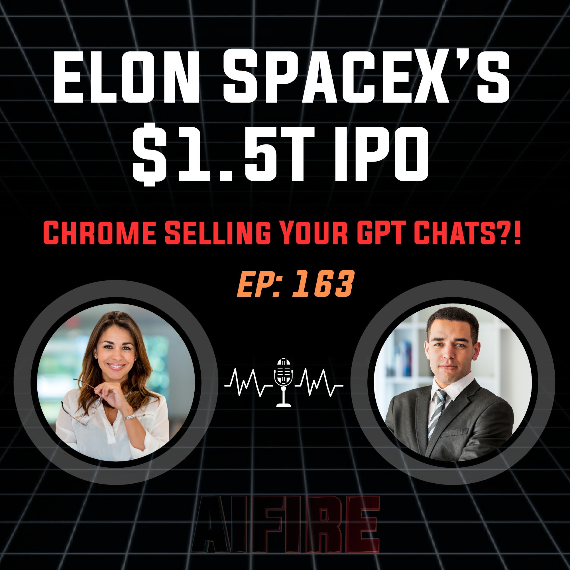 🎙️ EP 163: SpaceX’s $1.5T IPO, Nvidia’s AI Breakthrough & Chrome Selling Your GPT Chats?! 🎙️ EP 163: SpaceX’s $1.5T IPO, Nvidia’s AI Breakthrough & Chrome Selling Your GPT Chats?!