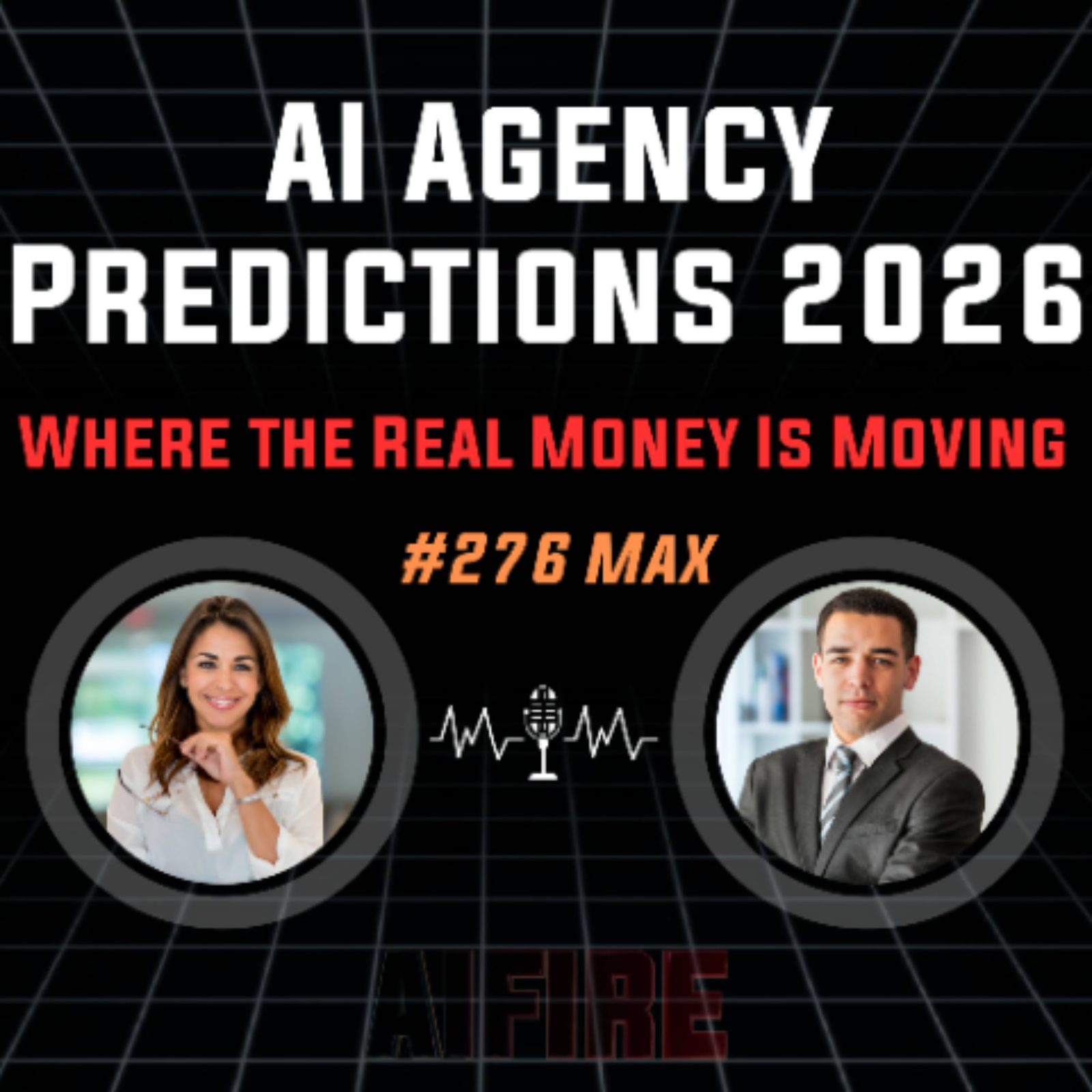 #276 Max: AI Agency Predictions 2026 – Where the Real Money Is Moving