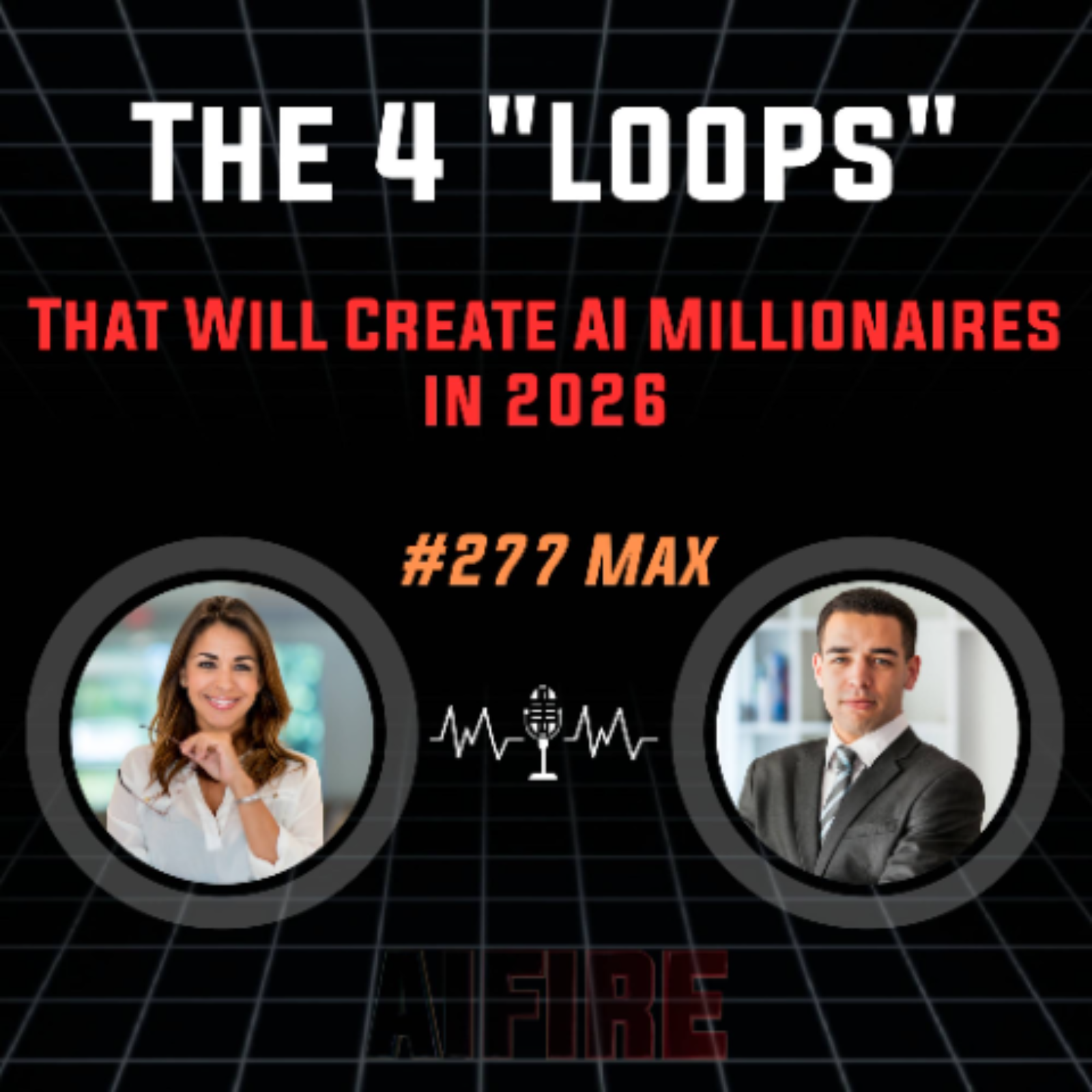 #277 Max: The 4 "Loops" That Will Create AI Millionaires in 2026
