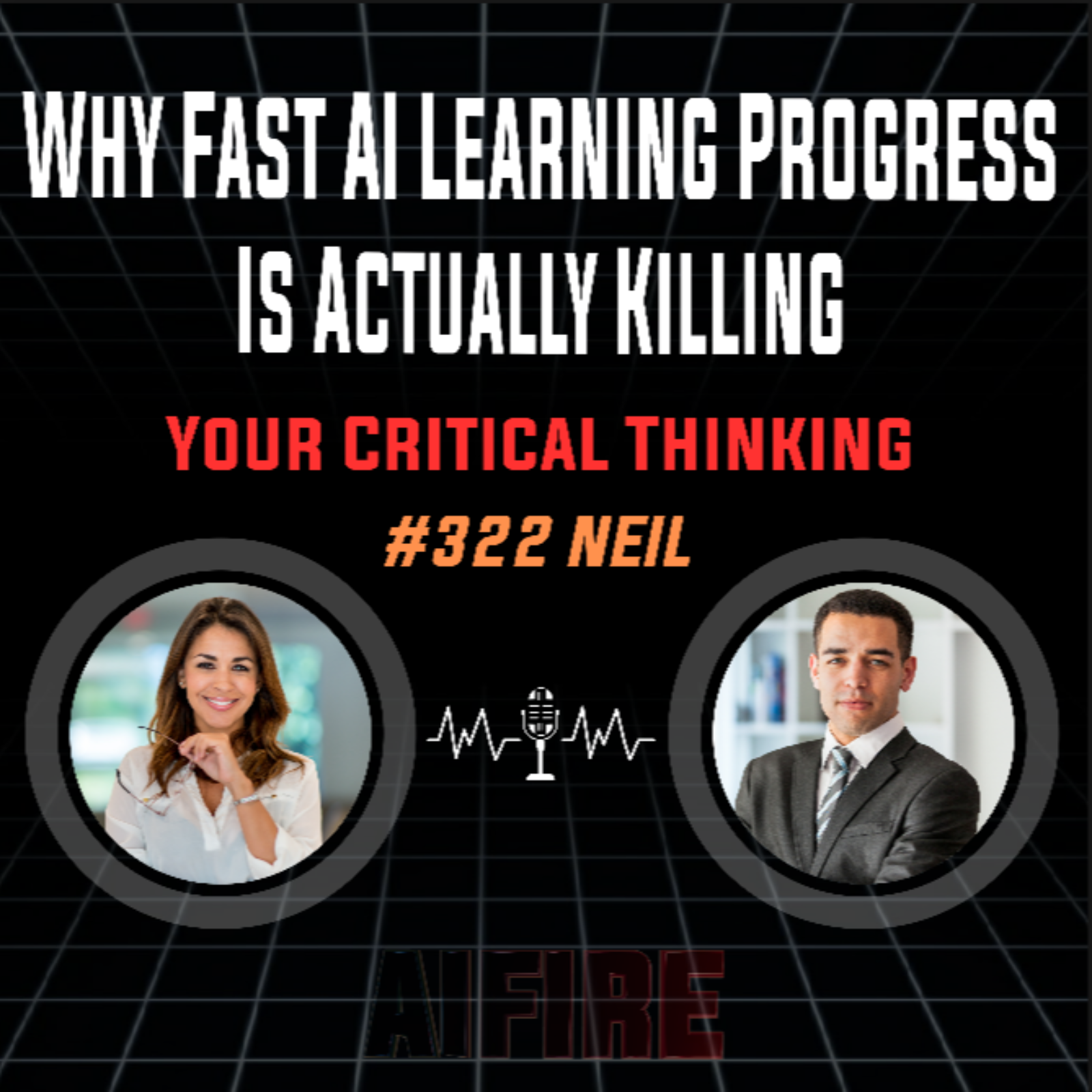 #322 Neil: Why Fast AI Learning Progress Is Actually Killing Your Critical Thinking