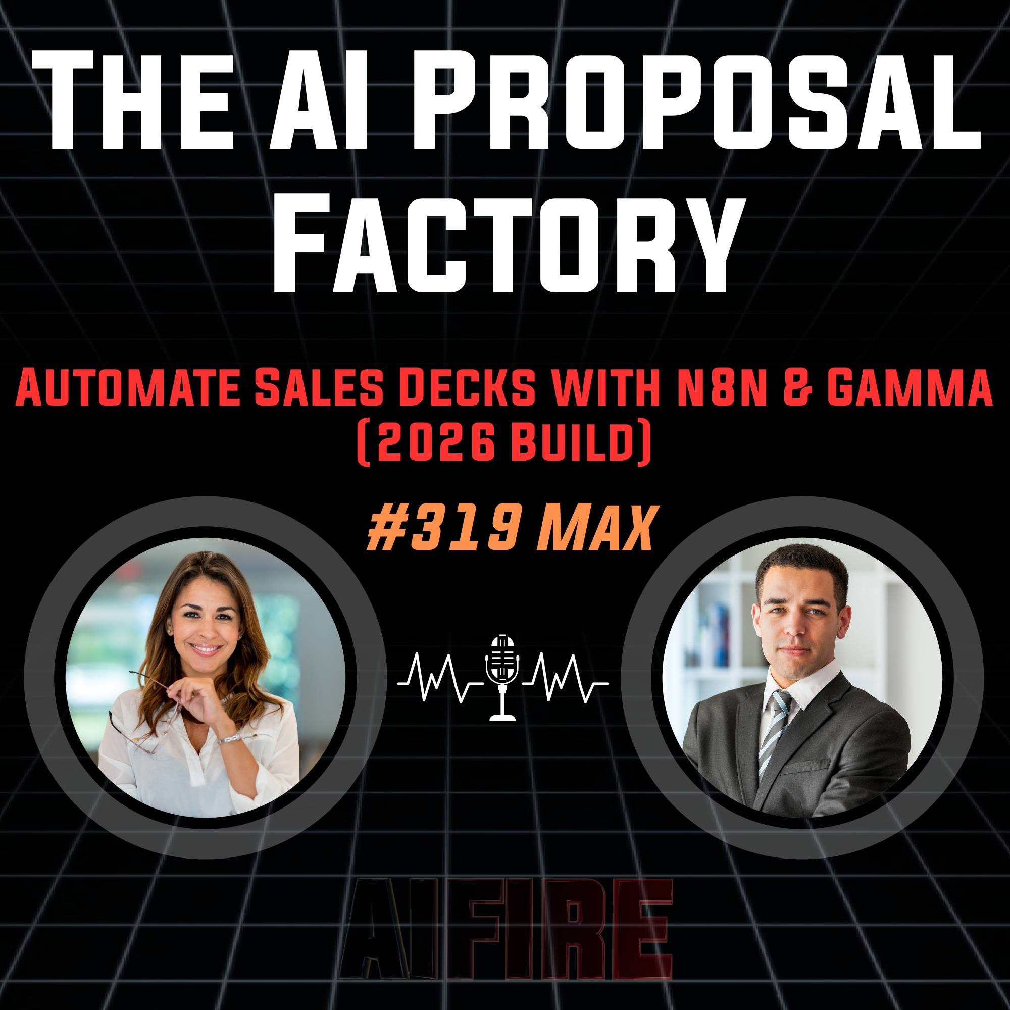 #319 Max: The AI Proposal Factory – Automate Sales Decks with n8n & Gamma (2026 Build)