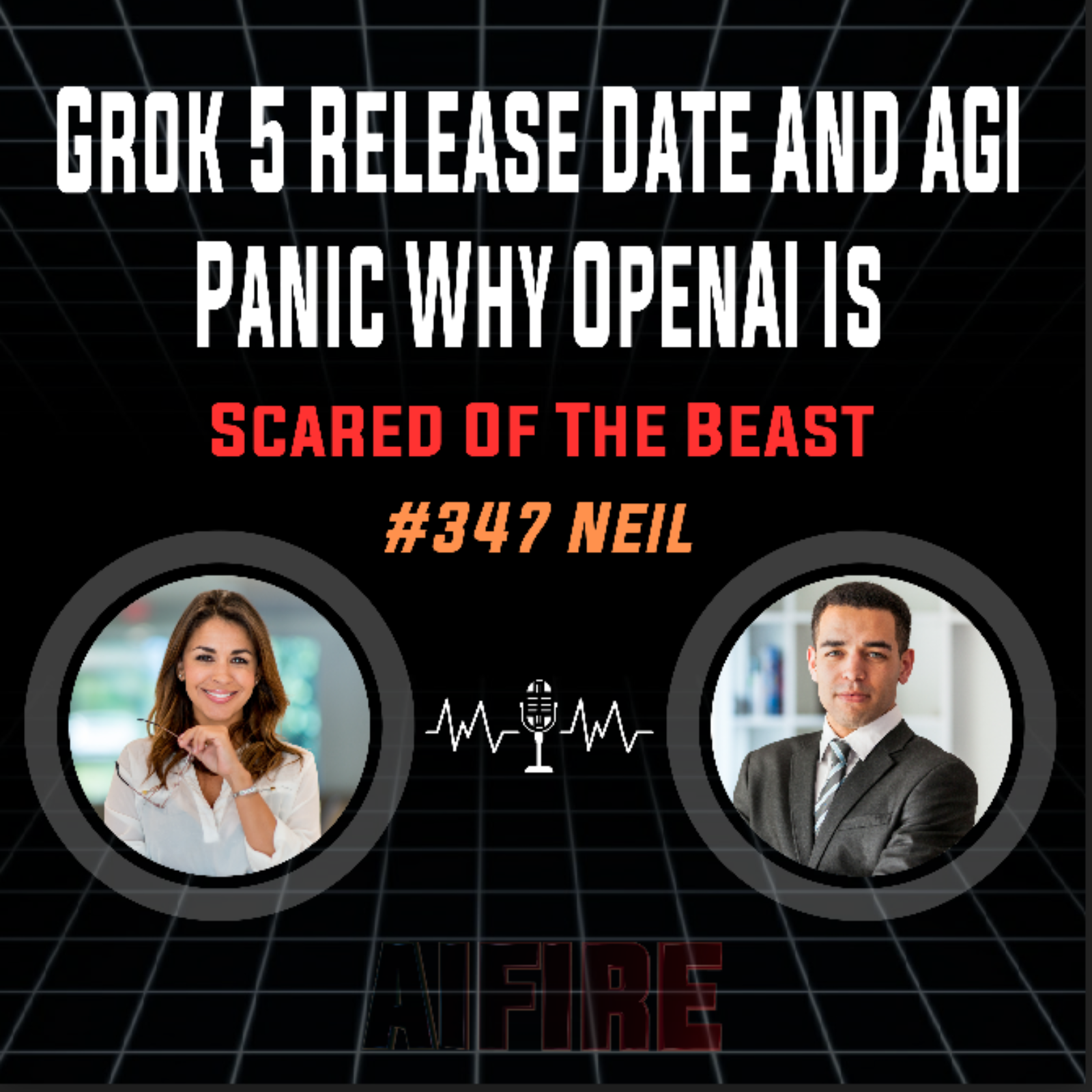 #347 Neil: Grok 5 Release Date And AGI Panic Why OpenAI Is Scared Of The Beast