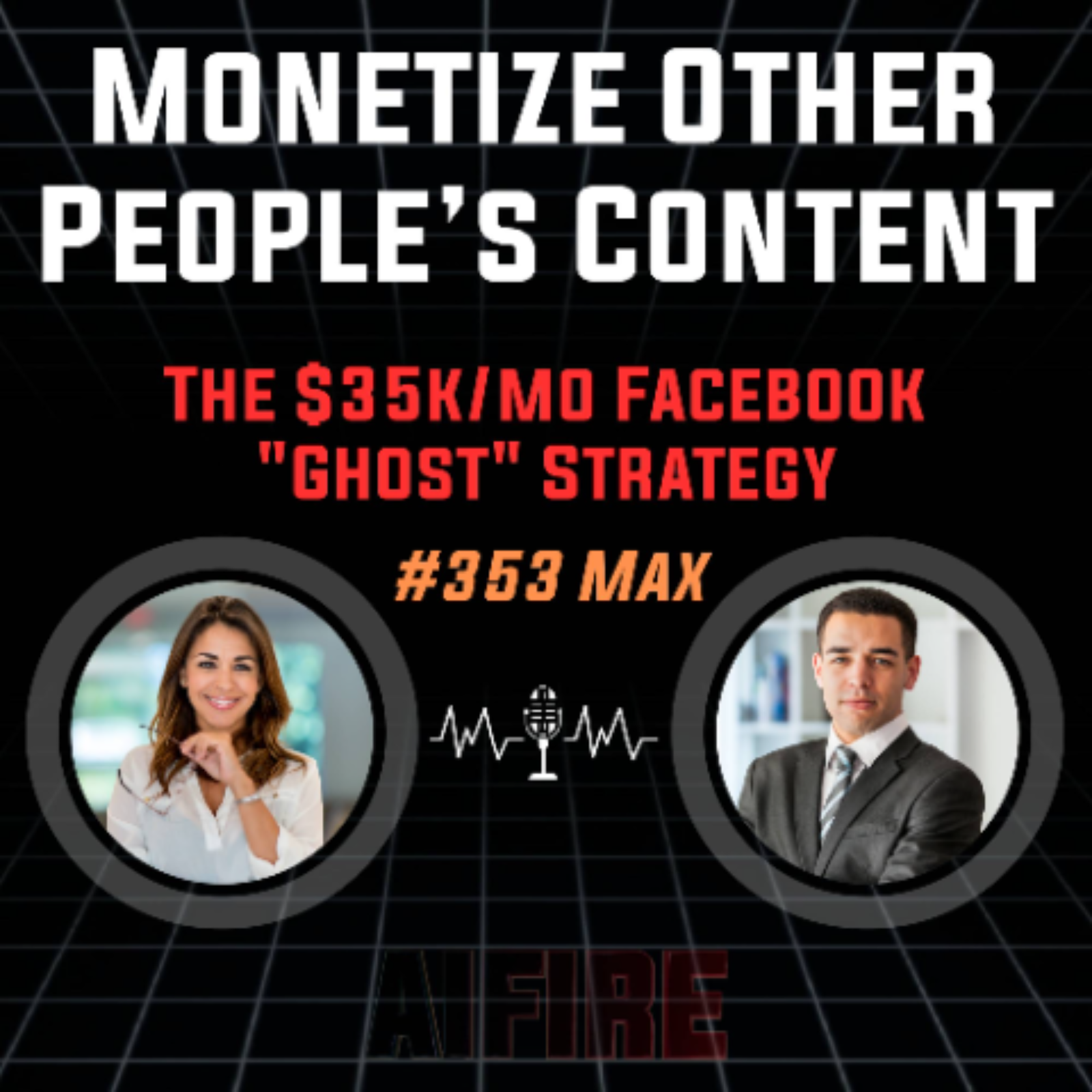 #353 Max: The $35k/mo Facebook "Ghost" Strategy (Monetize Other People’s Content)