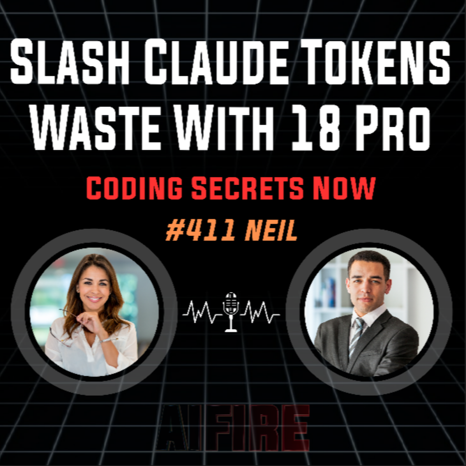 #411 Neil: Slash Claude Tokens Waste With 18 Pro Coding Secrets Now ...