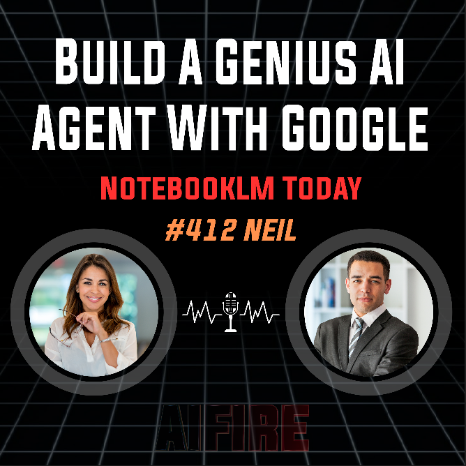 #412 Neil: Build A Genius AI Agent With Google NotebookLM Today
