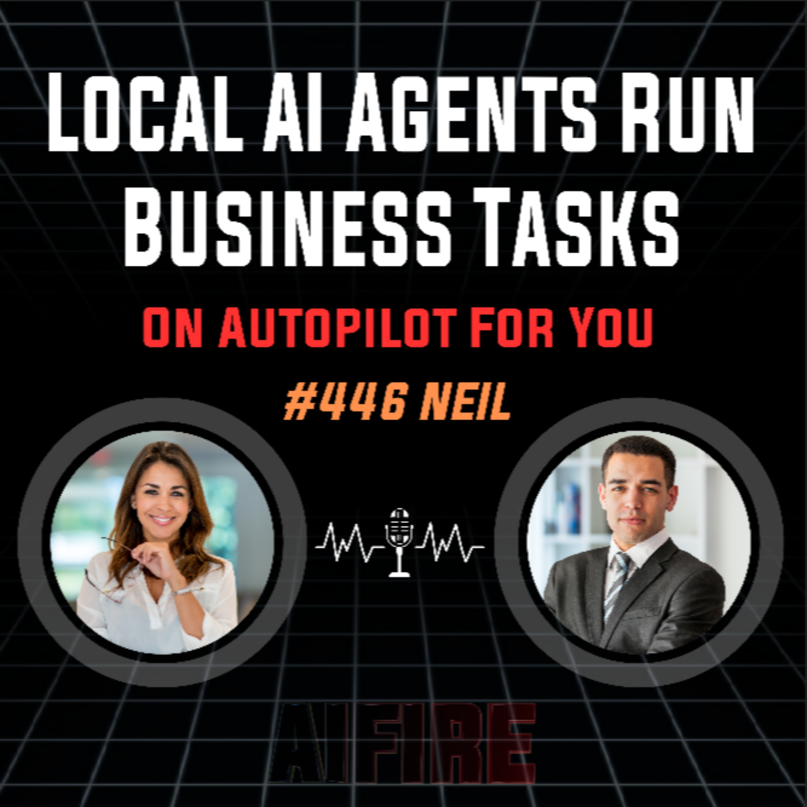 #446 Neil: Local AI Agents Run Business Tasks On Autopilot For You