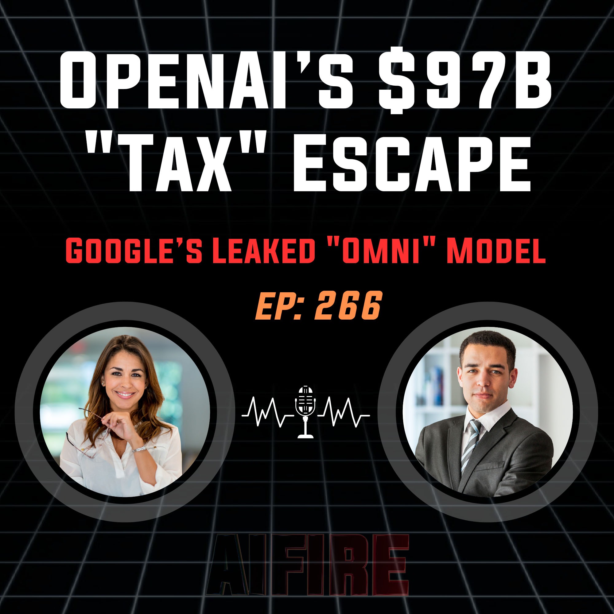 🎙️ EP 266: OpenAI’s $97B "Tax" Escape & Google’s Leaked "Omni" Model
