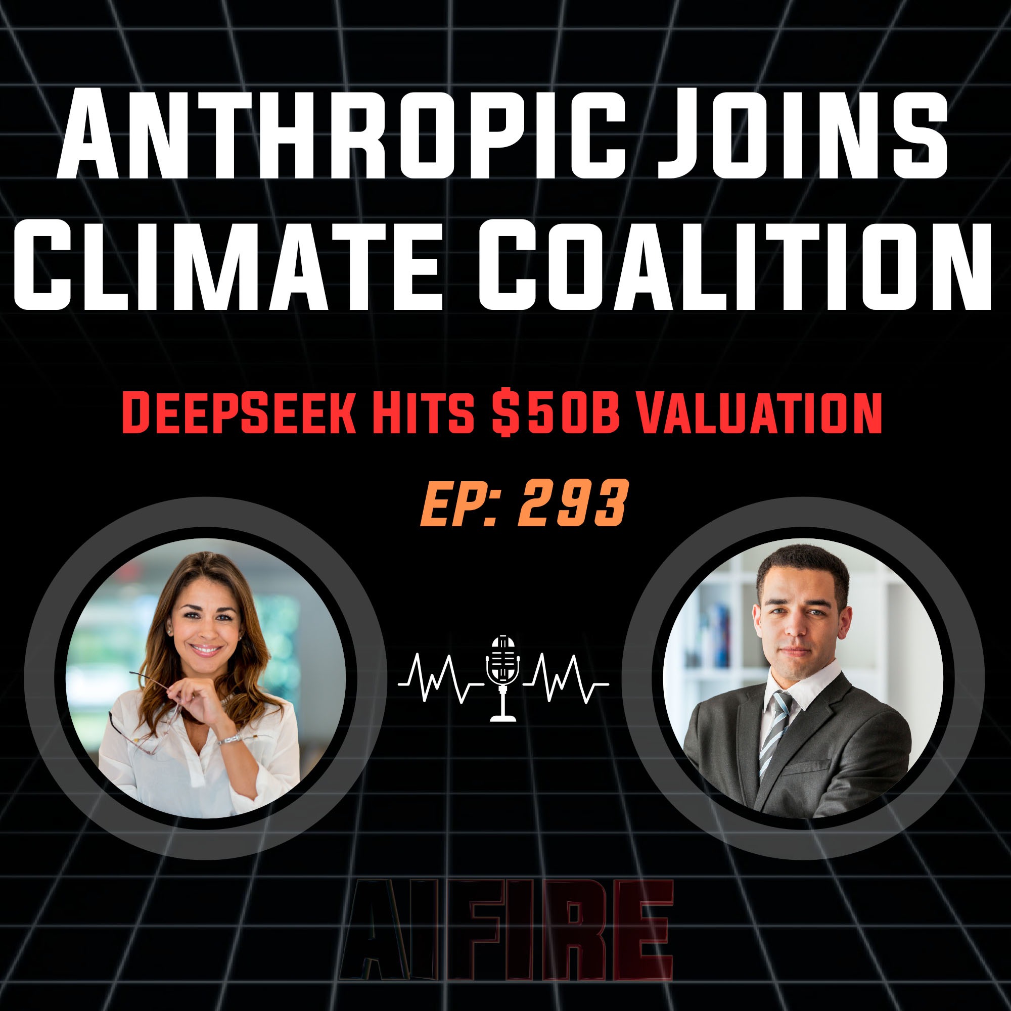 🎙️ EP 293: Anthropic Joins $1.8B Climate Coalition & China’s DeepSeek Hits $50B Valuation