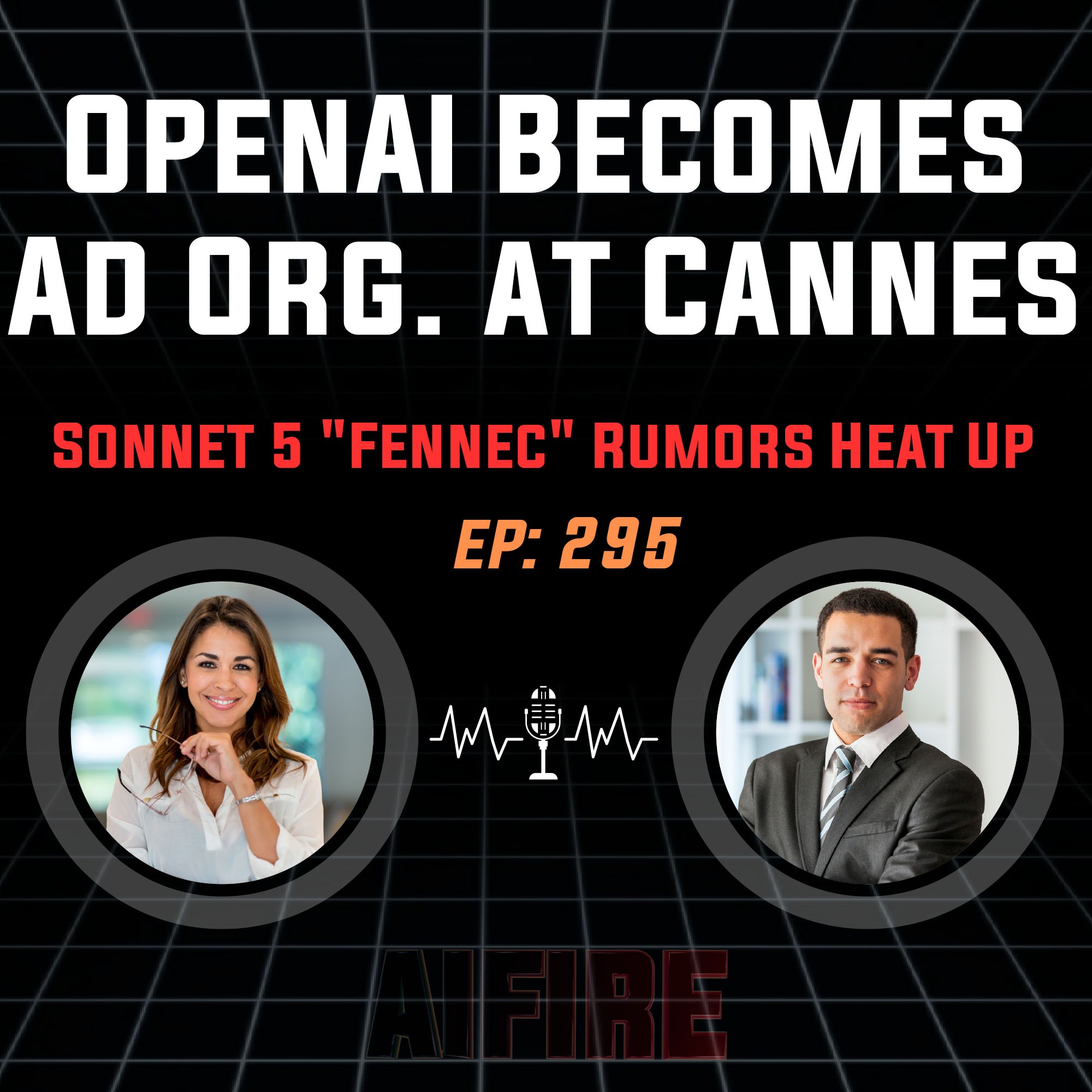 🎙️ EP 295: OpenAI Becomes an Ad Org at Cannes & Claude Sonnet 5 "Fennec" Rumors Heat Up episode artwork
