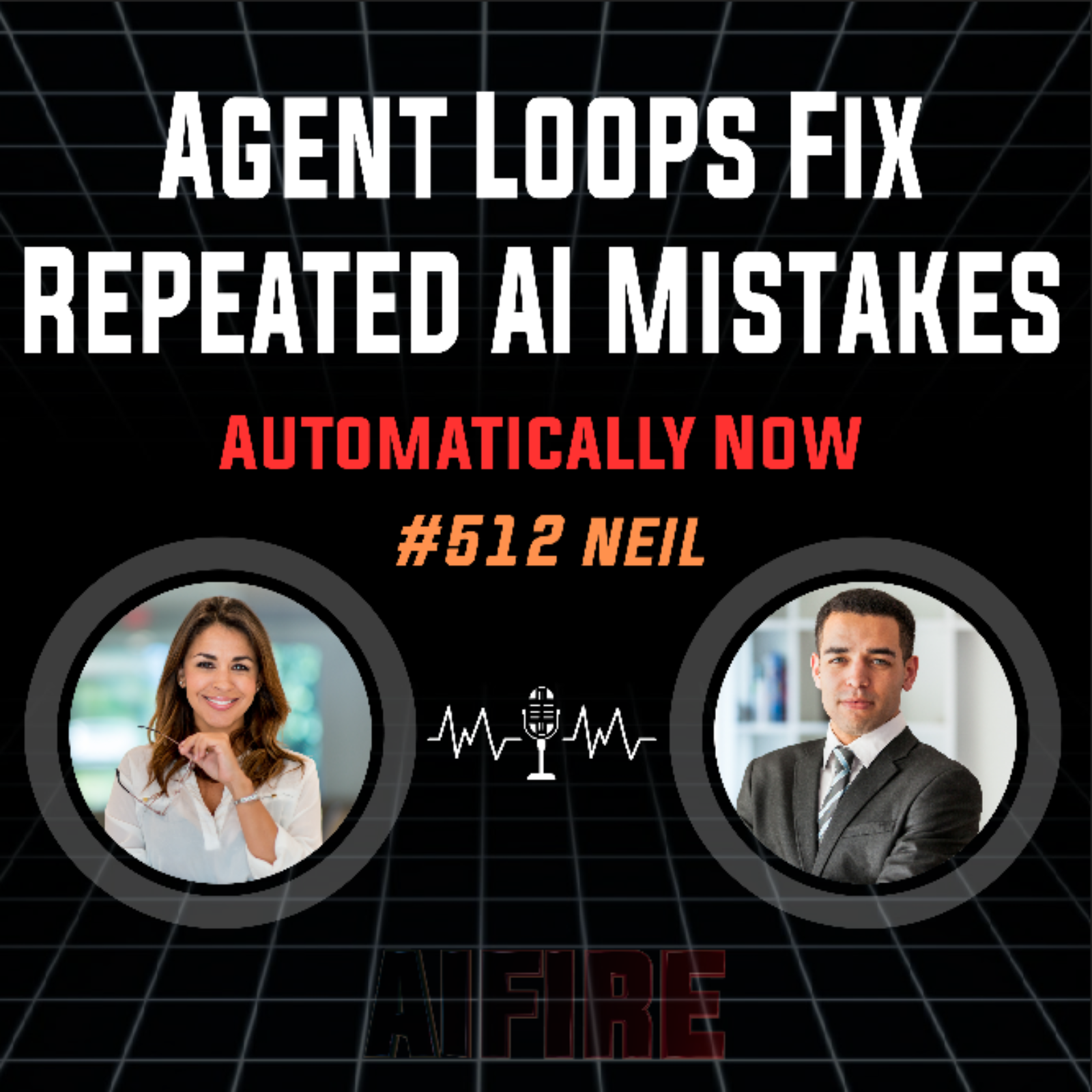 #512 Neil: Agent Loops Fix Repeated AI Mistakes Automatically Now episode artwork