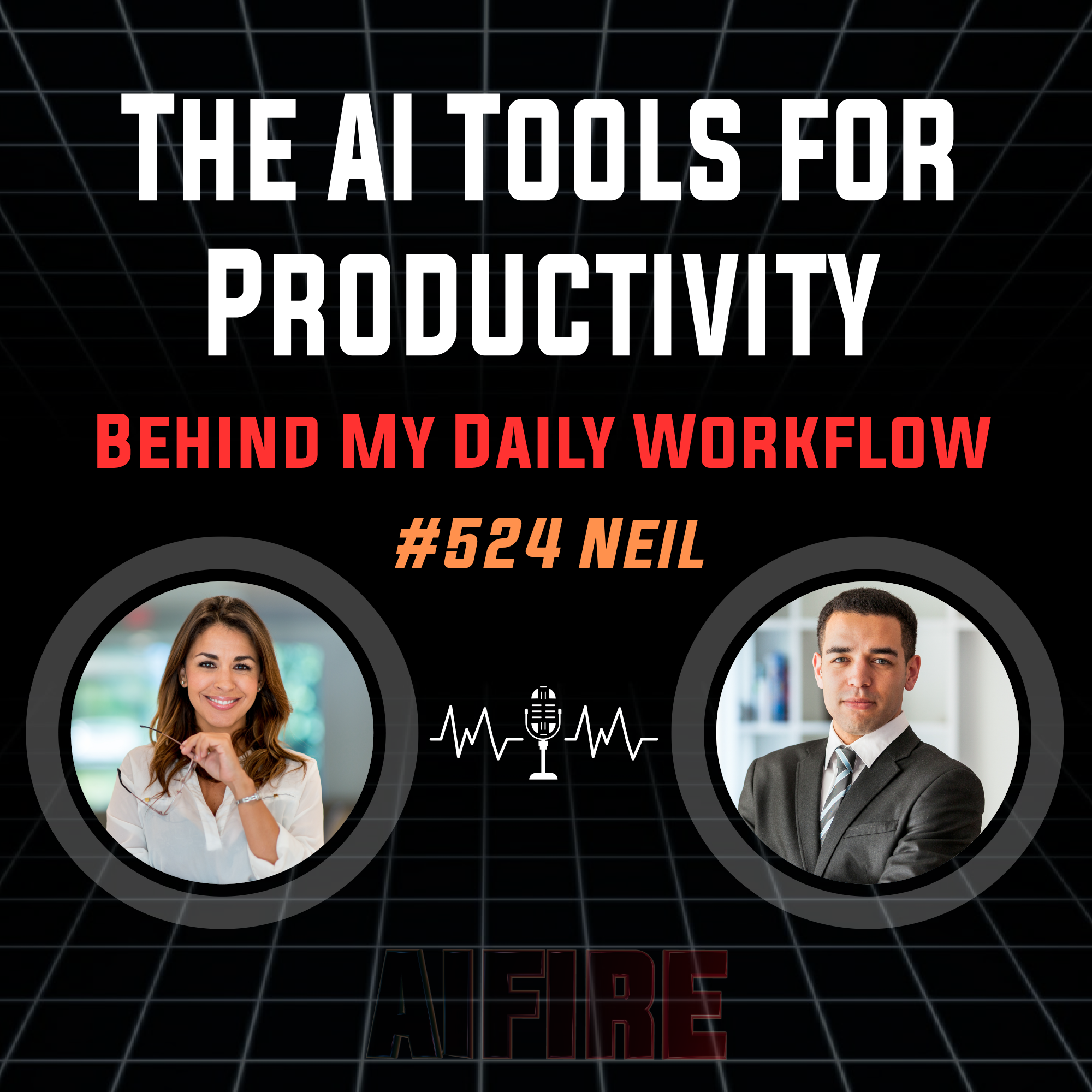 #524 Neil: The AI Tools for Productivity Behind My Daily Workflow episode artwork