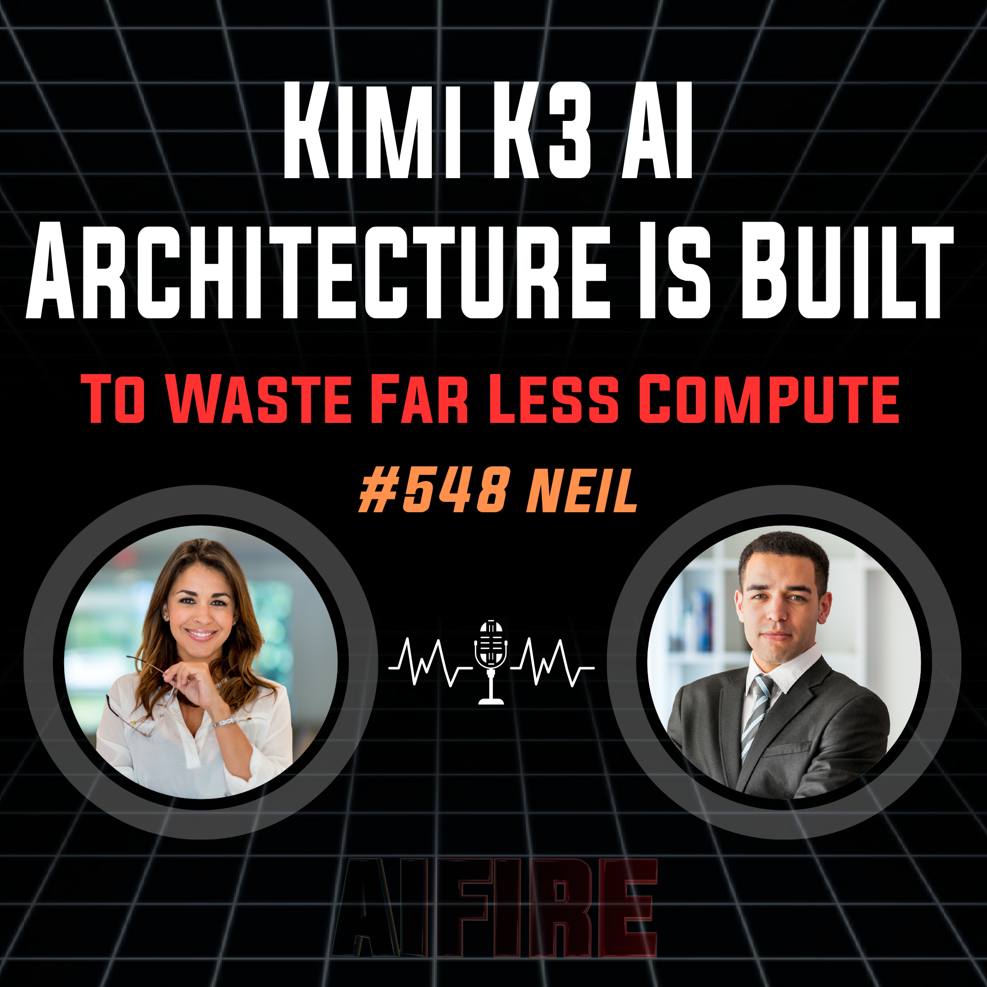 #548 Neil: Kimi K3 AI Architecture Is Built To Waste Far Less Compute episode artwork