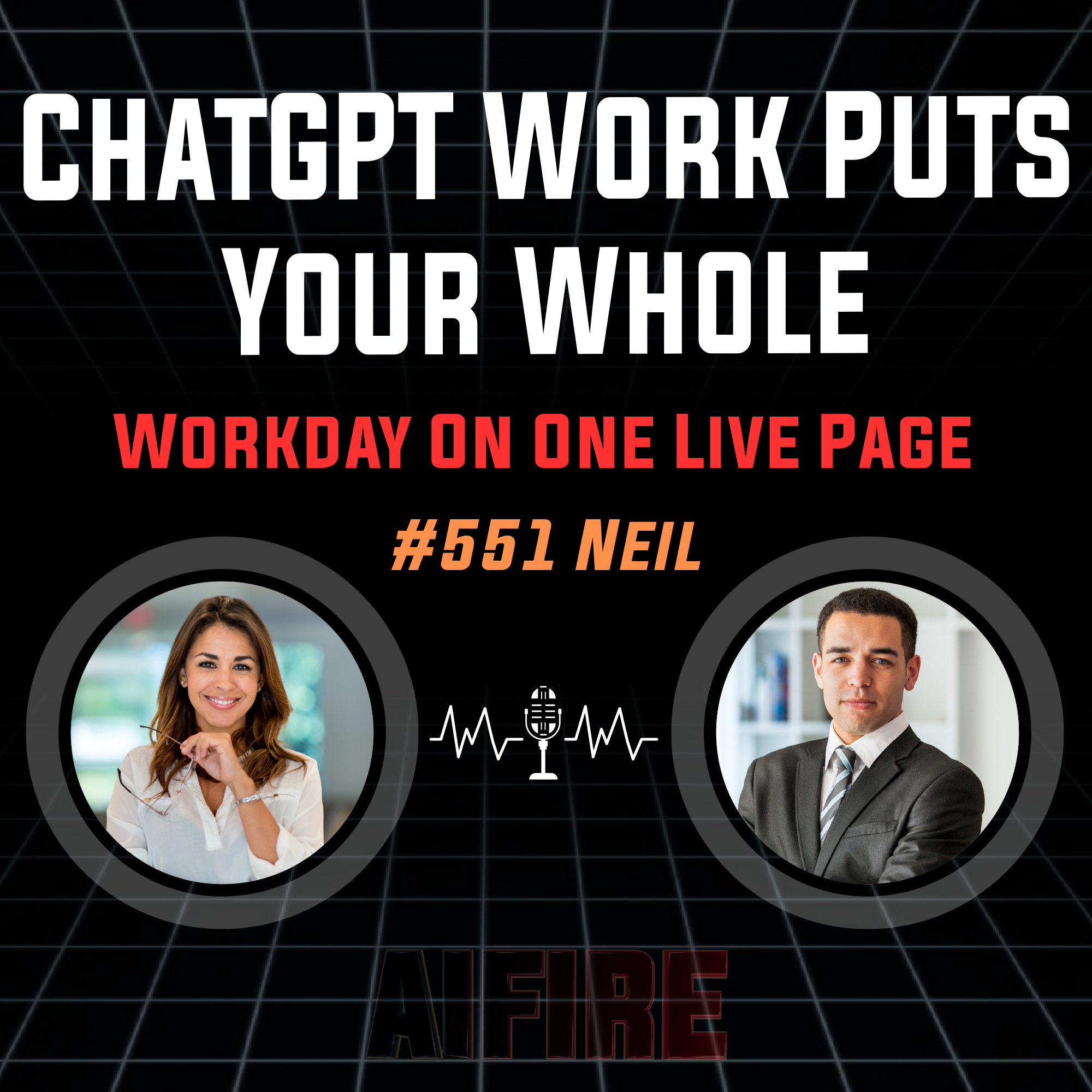 #551 Neil: ChatGPT Work Puts Your Whole Workday On One Live Page