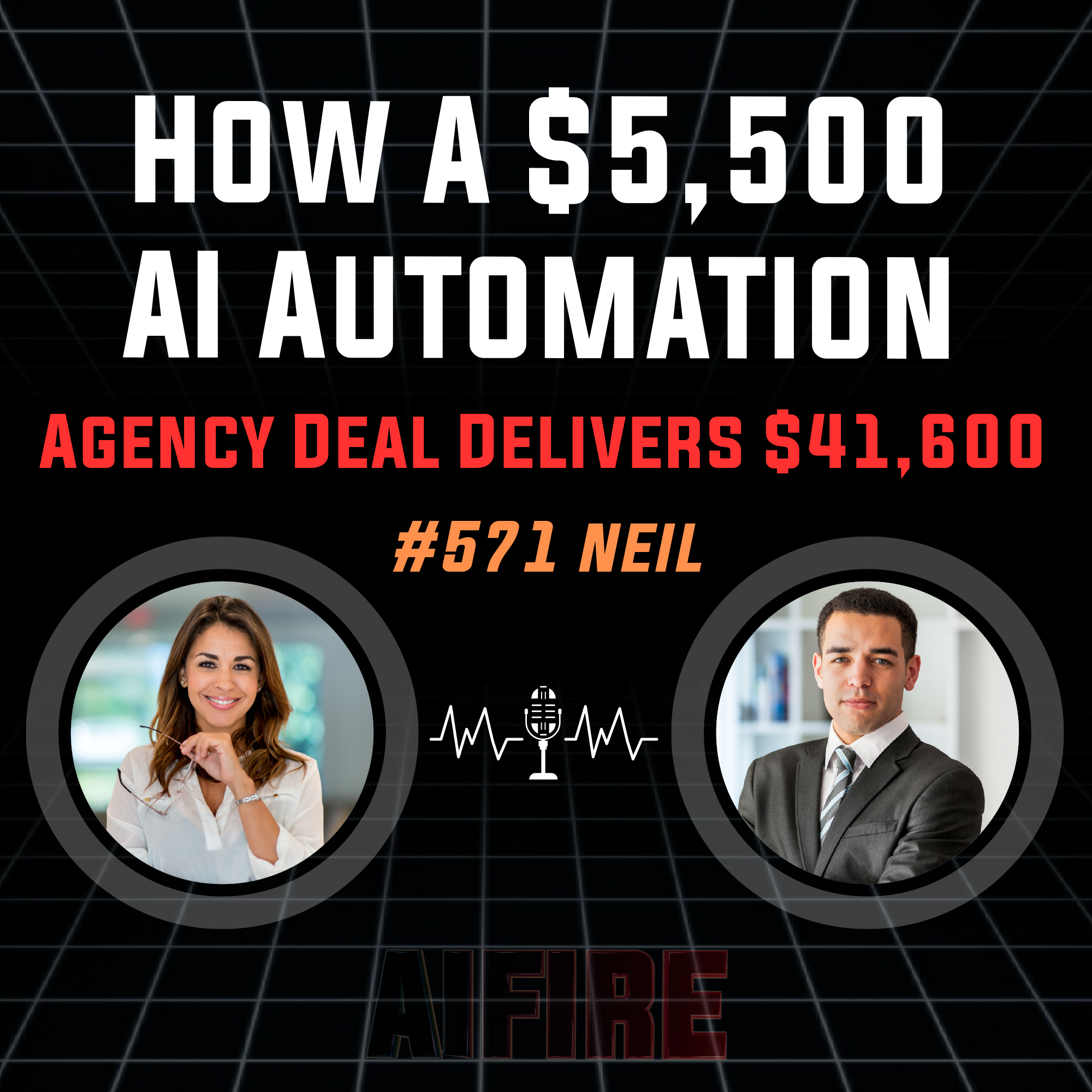 #571 Neil: How A $5,500 AI Automation Agency Deal Delivers $41,600
