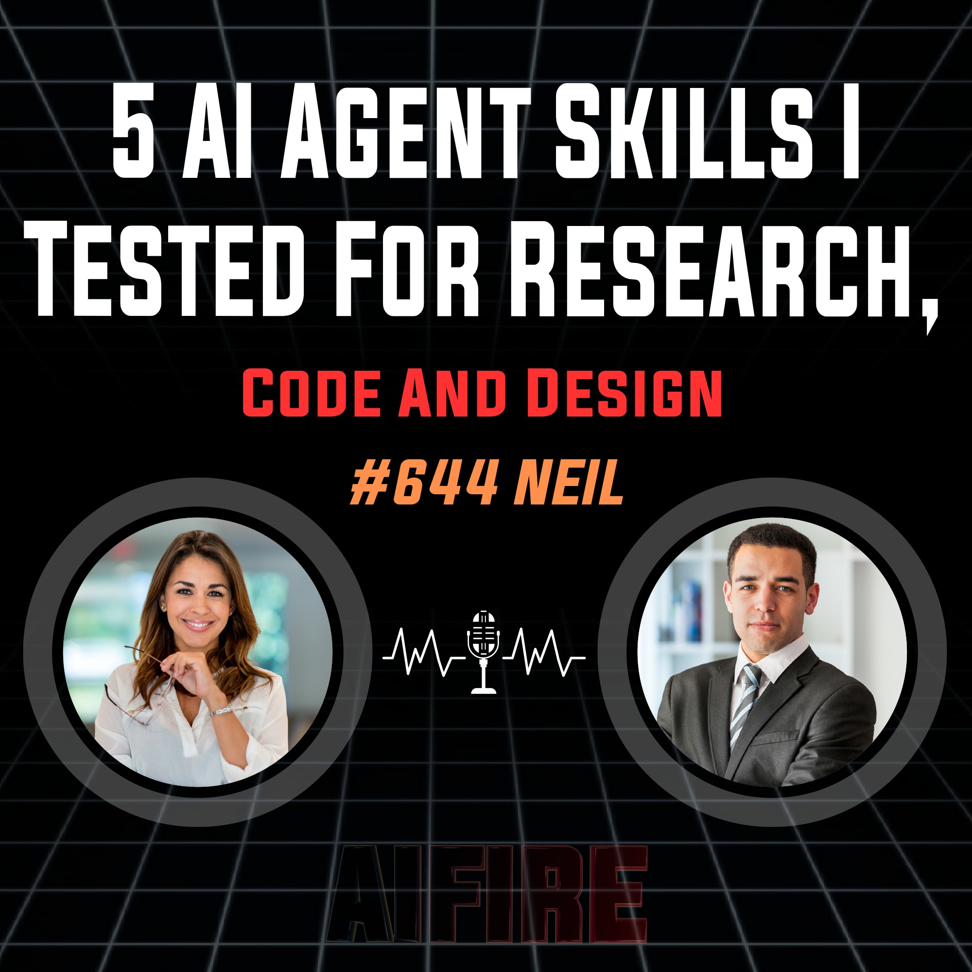 #644 Neil: 5 AI Agent Skills I Tested For Research, Code And Design Episode cover