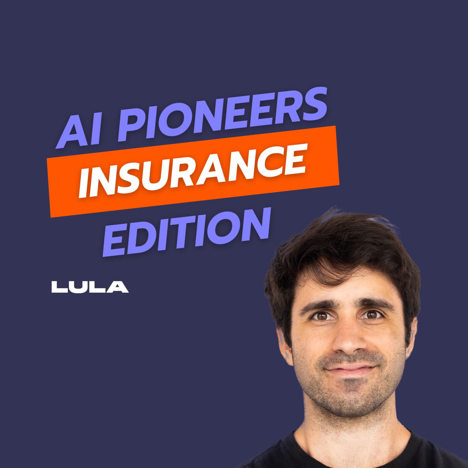 AI Pioneers: Insurance Edition