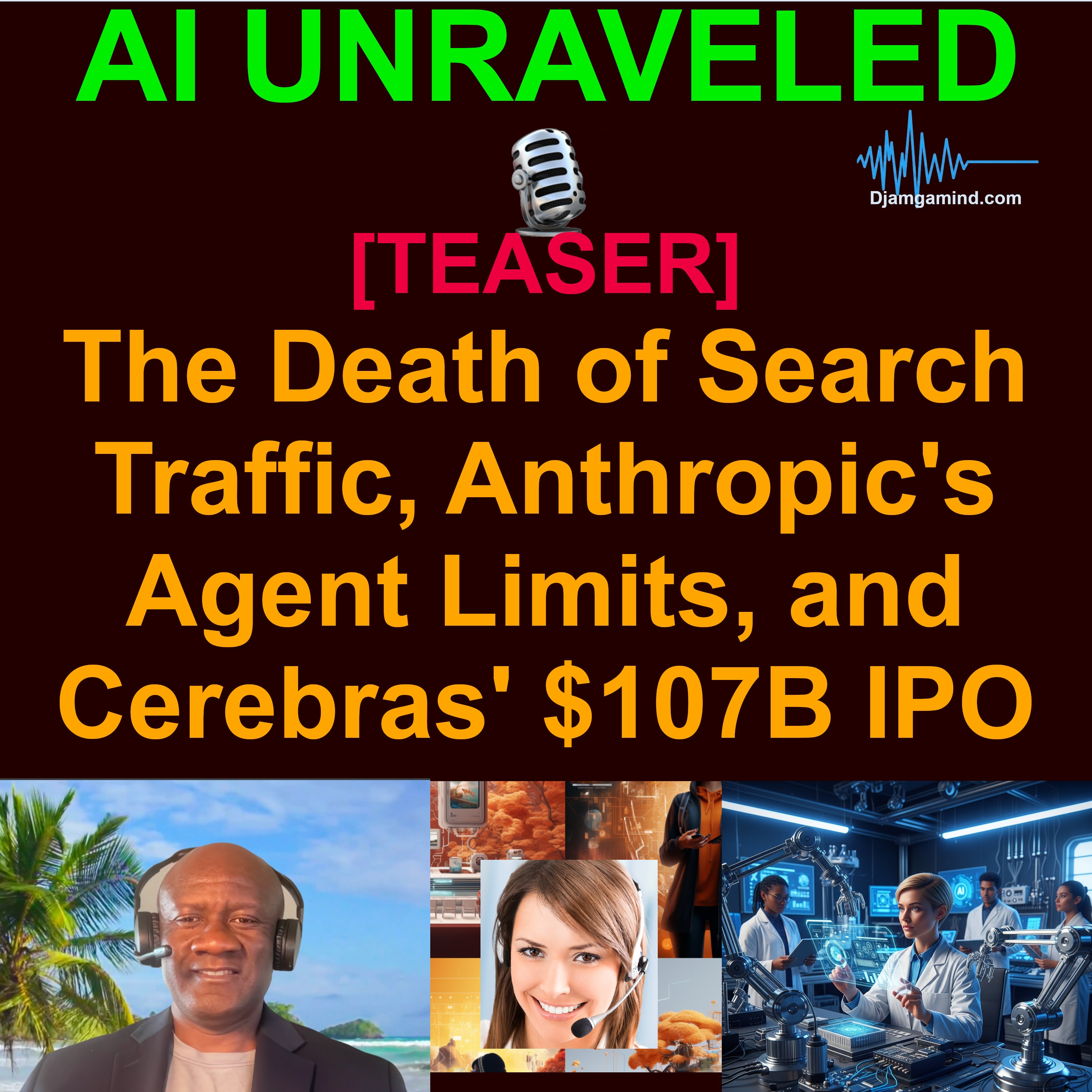 [AI DAILY NEWS RUNDOWN - TEASER] The Death of Search Traffic, Anthropic's Agent Limits, and Cerebras' $107B IPO (May 14 2026) episode artwork