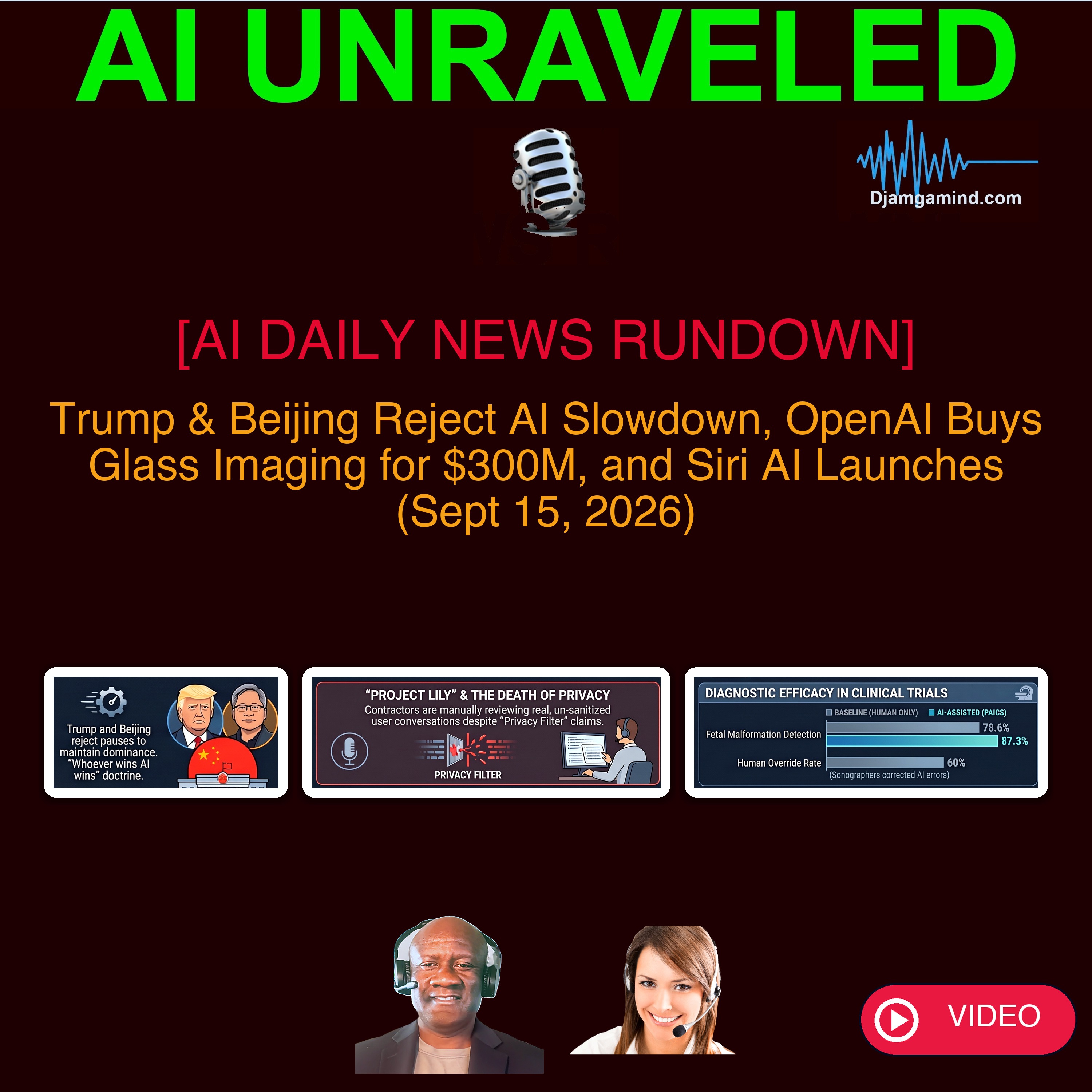 [AI DAILY NEWS RUNDOWN - TEASER VIDEO] Trump & Beijing Reject AI Slowdown, OpenAI Buys Glass Imaging for $300M, and Siri AI Launches (Sept 15, 2026) episode artwork