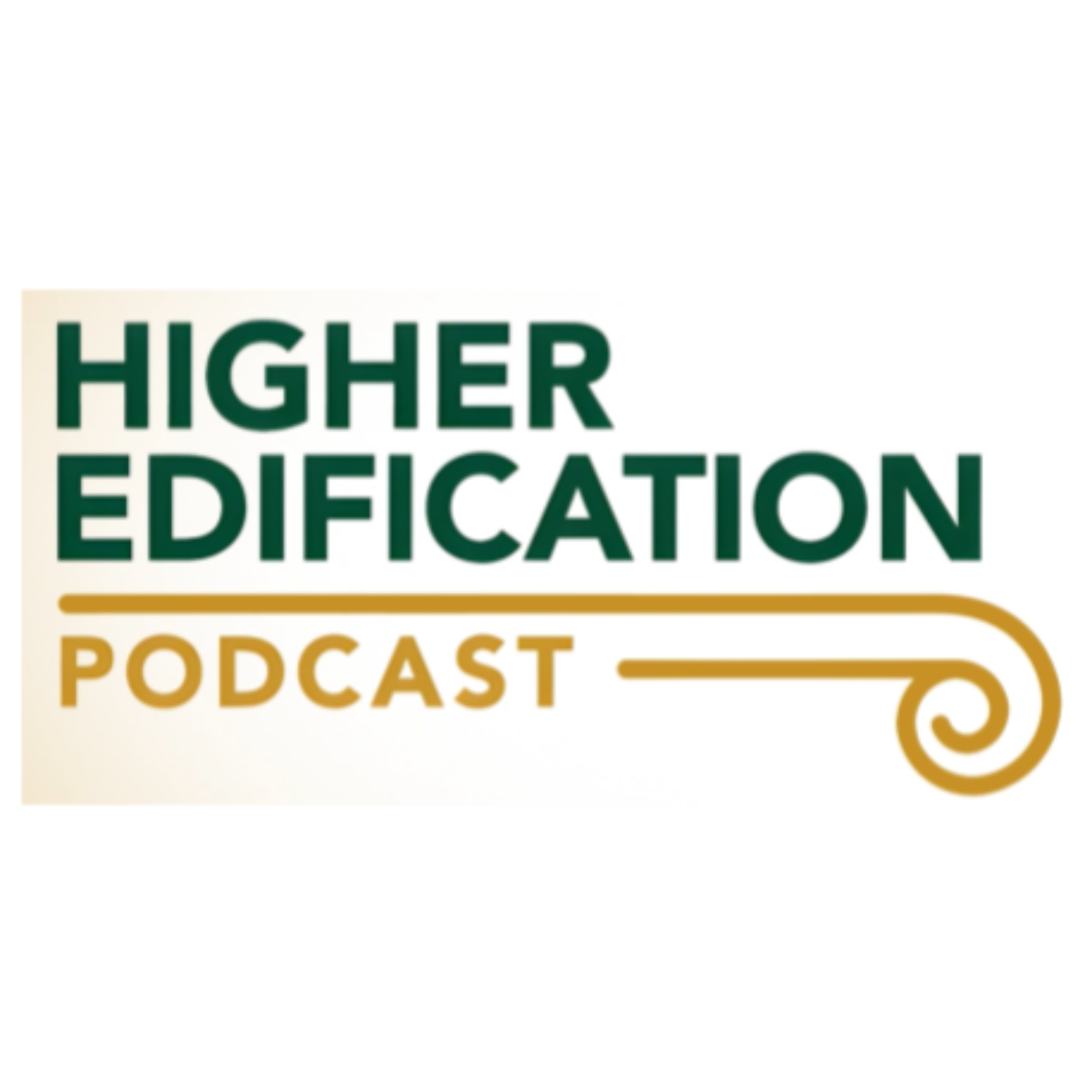 Higher Edification