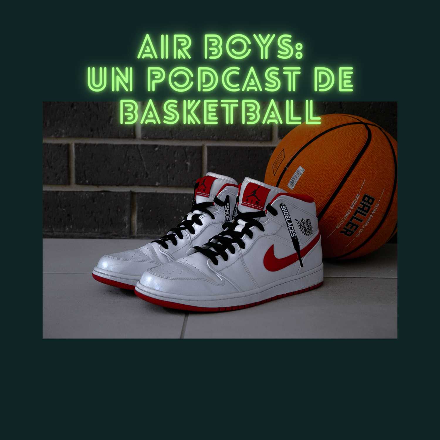 Air Boys: Un Podcast de Basketball