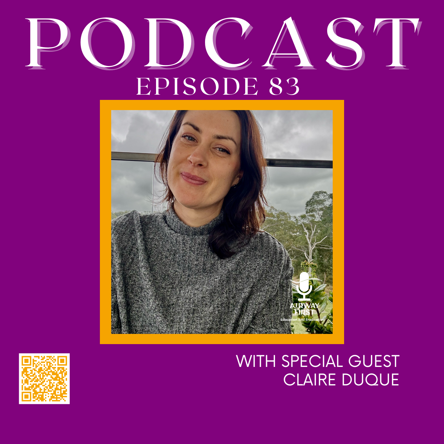 S9:E83 - Claire Duque: The Story of a Myofunctional Therapist and Her Son's Airway Journey