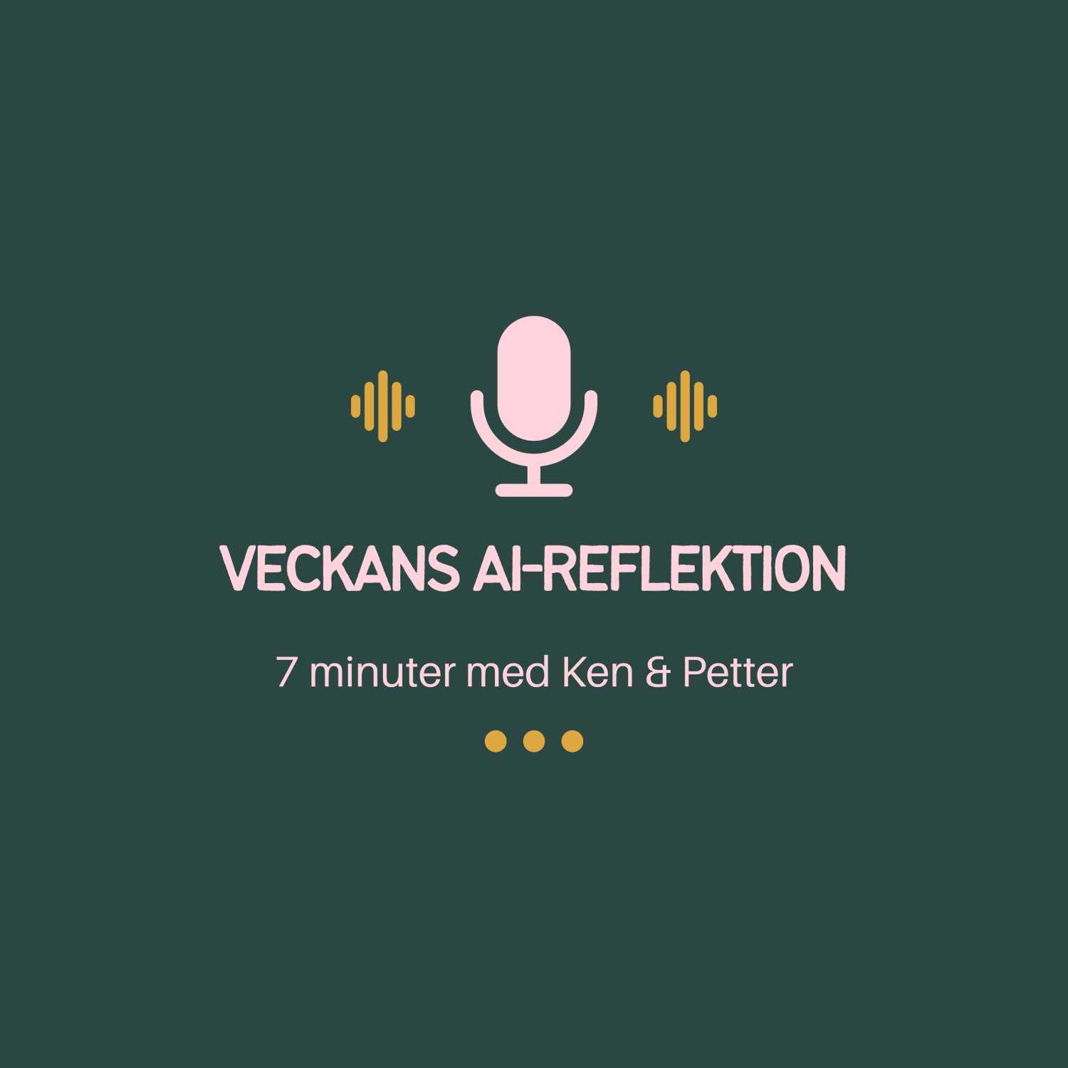 Veckans Ai-reflektion i 7 min 