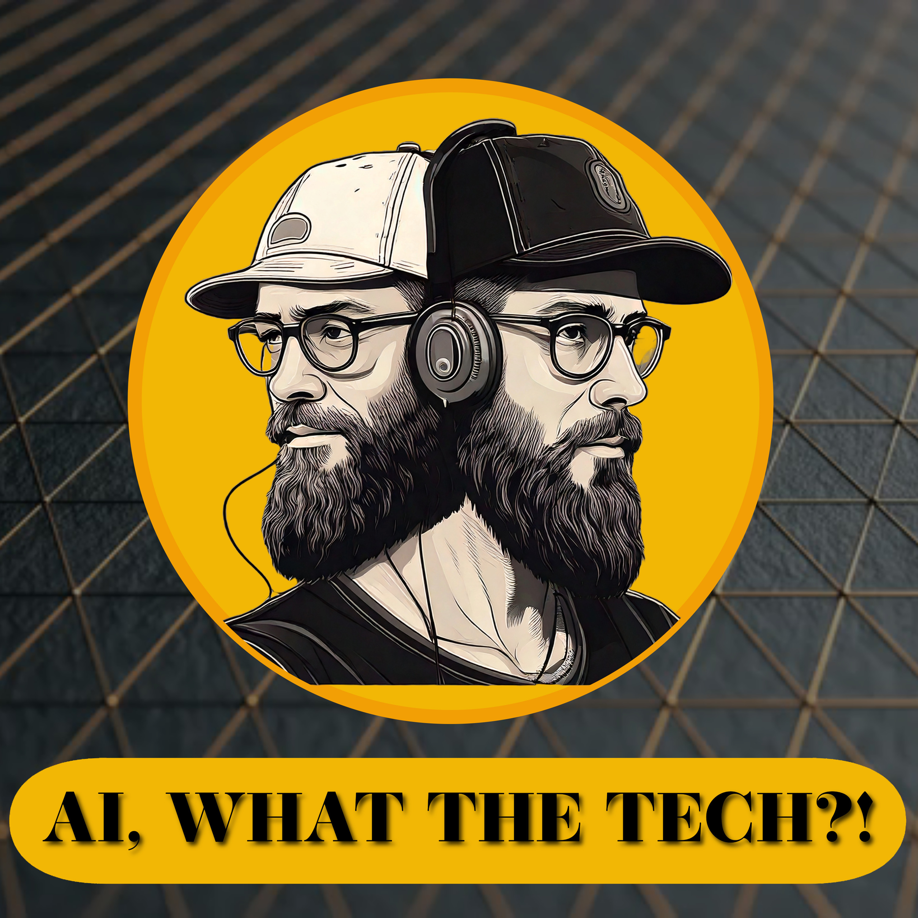 AI, WHAT THE TECH?!