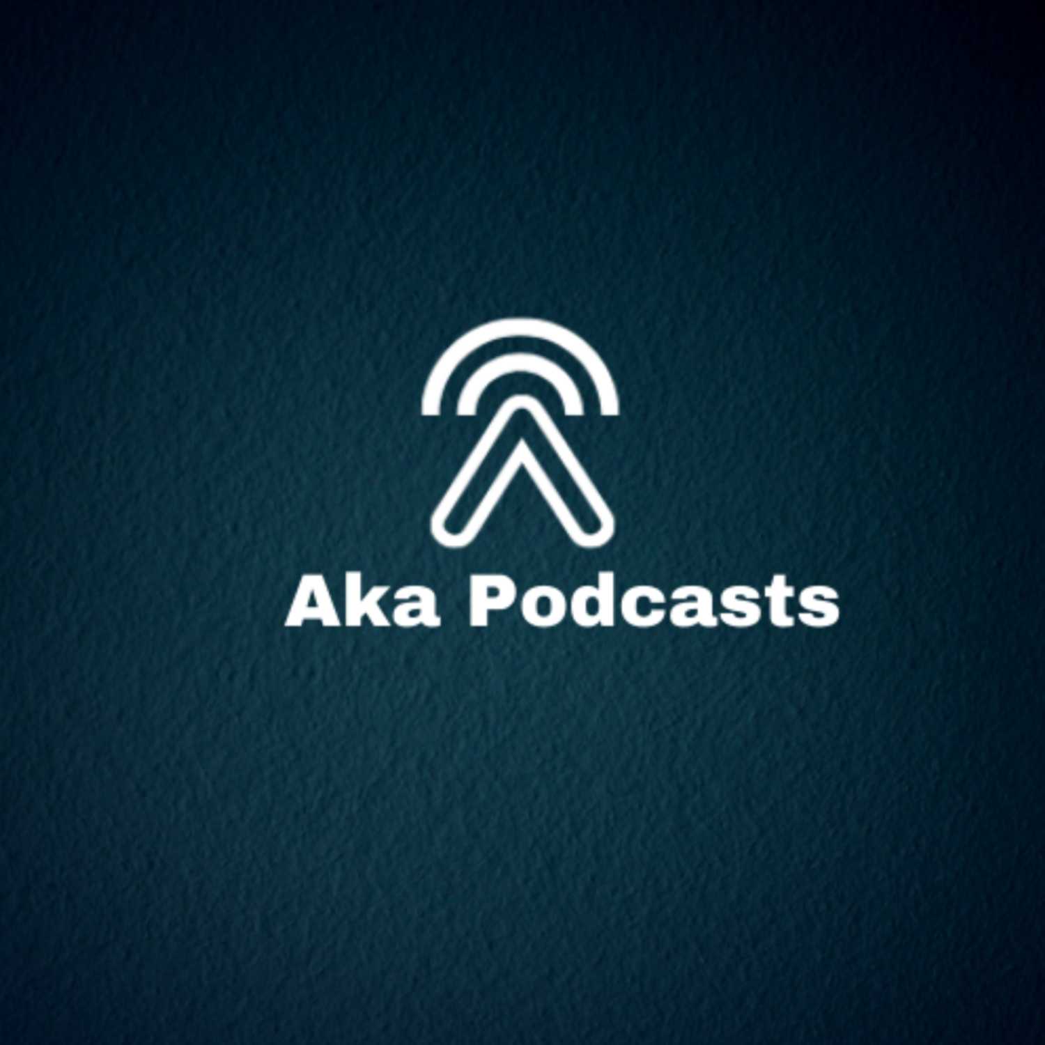aka podcasts