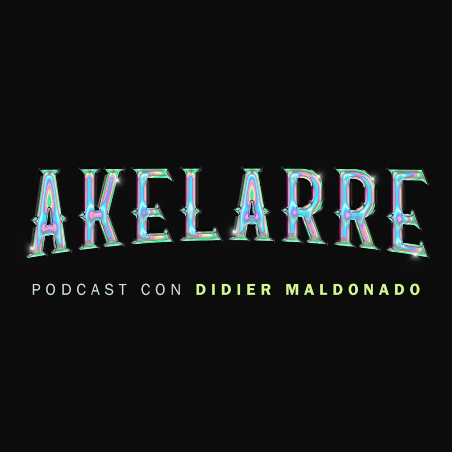 AKELARRE Podcast con Didier Maldonado