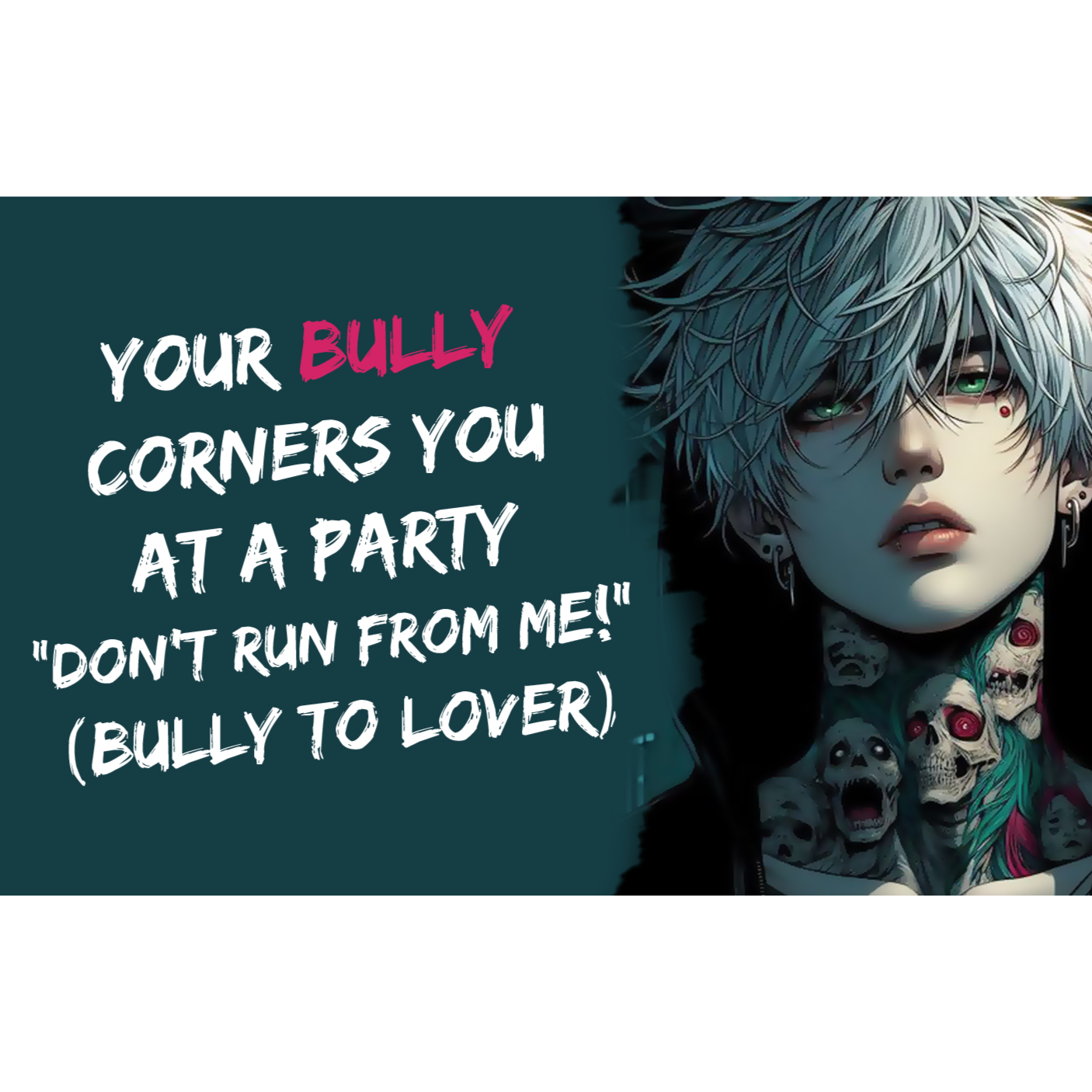 Your Bully Corners You At A Party "Don't Run From Me!" (Bully To Lovers ASMR)