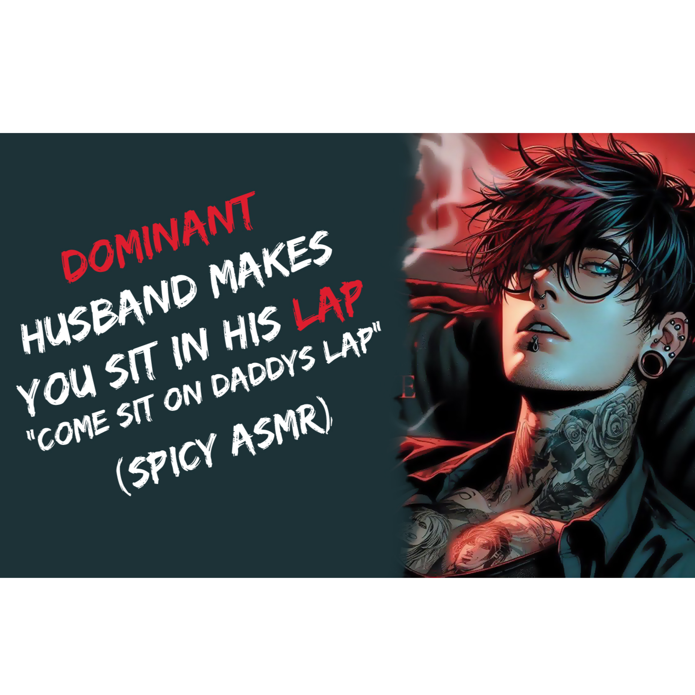 Dominant Husband Makes You Sit On His Lap "Come Sit On Daddy's Lap" (Spicy ASMR)