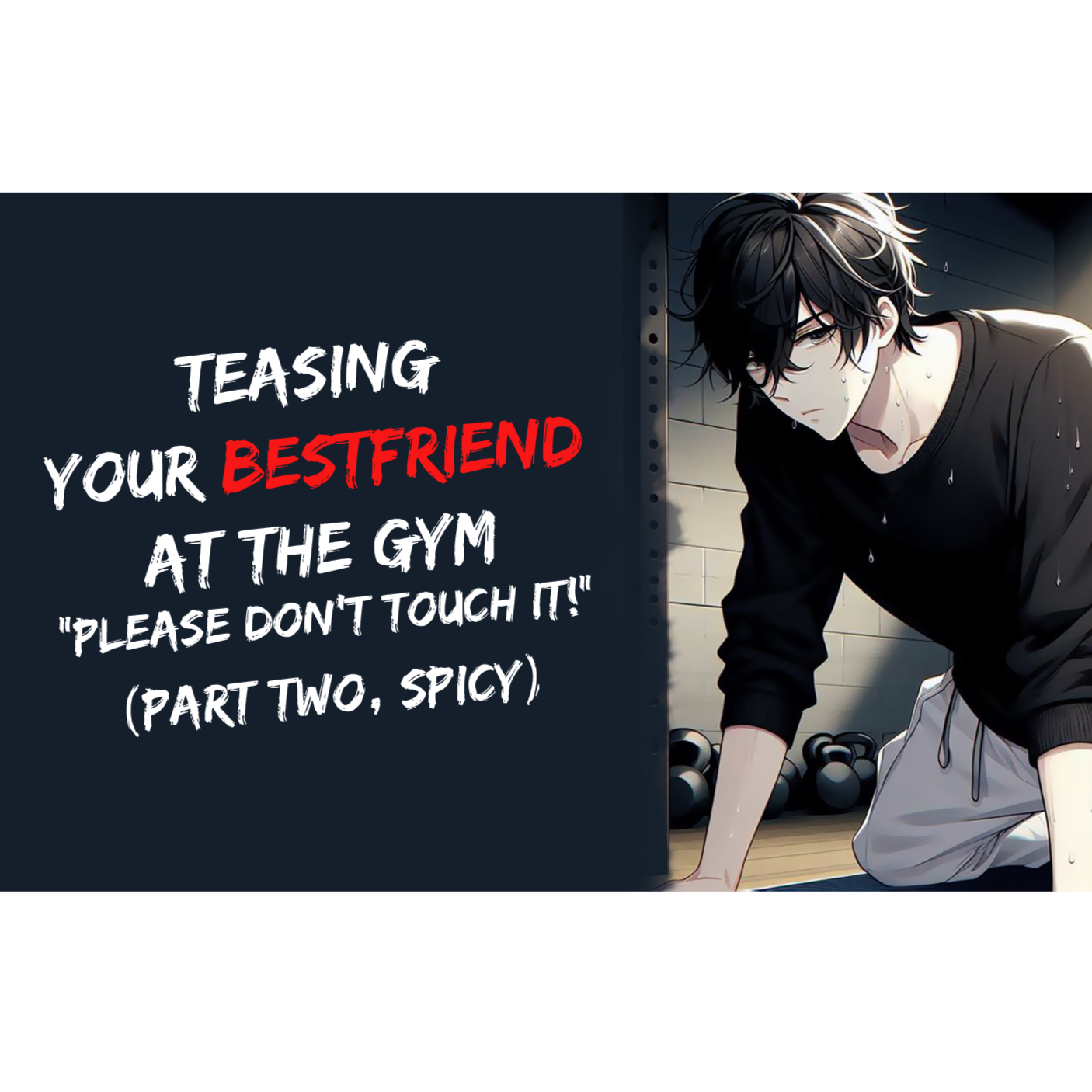 Teasing Your Bestfriend At The Gym "Please Don't Touch It!" (Part Two, Spicy ASMR)