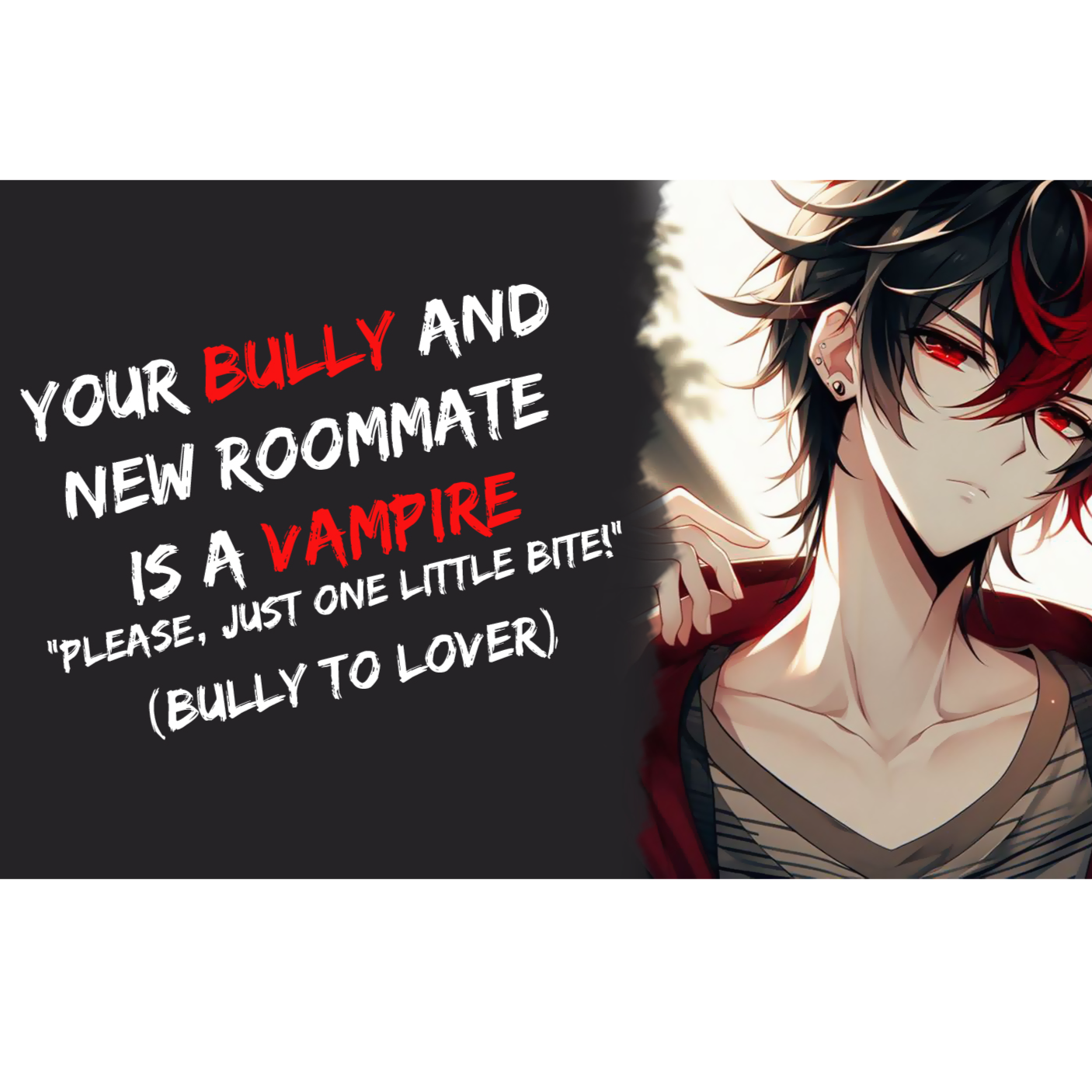 Your Bully and New Roommate Is A Vampire "Please, Just One Little Bite!" (Bully To Lover, ASMR)